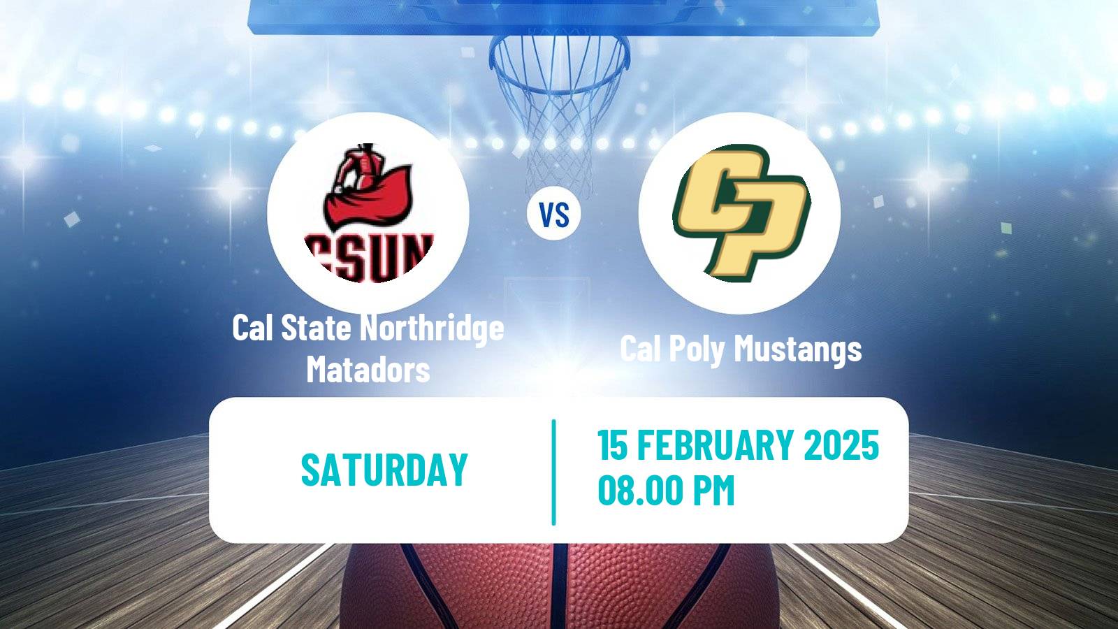 Basketball NCAA College Basketball Cal State Northridge Matadors - Cal Poly Mustangs