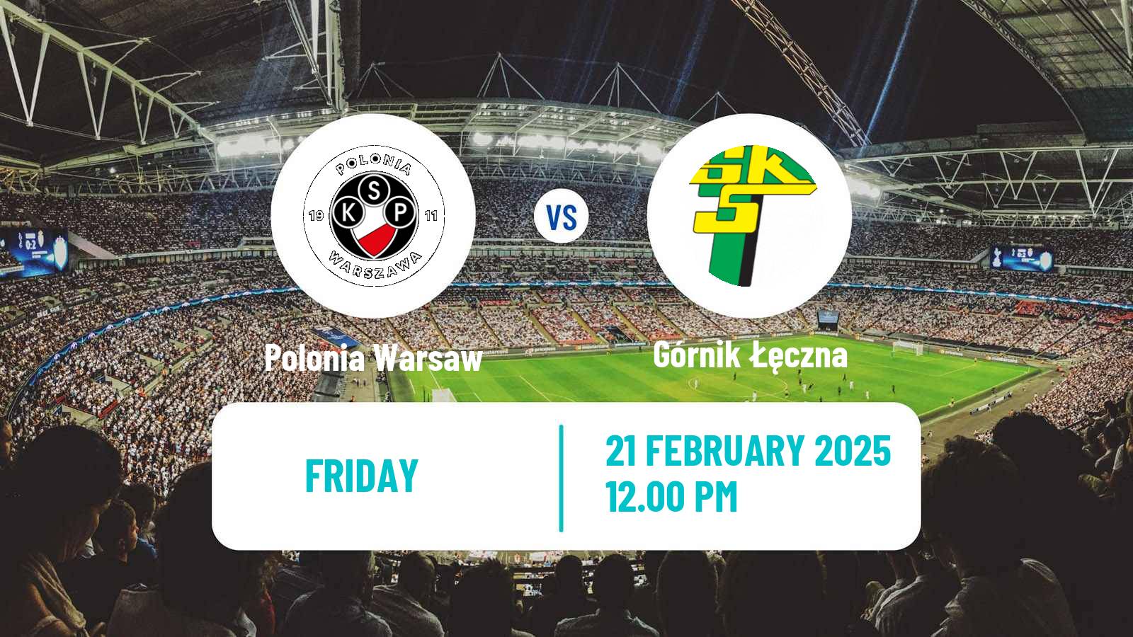 Soccer Polish Division 1 Polonia Warsaw - Górnik Łęczna