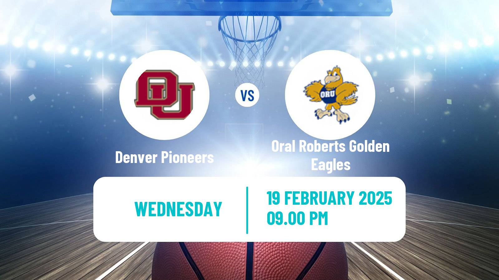 Basketball NCAA College Basketball Denver Pioneers - Oral Roberts Golden Eagles