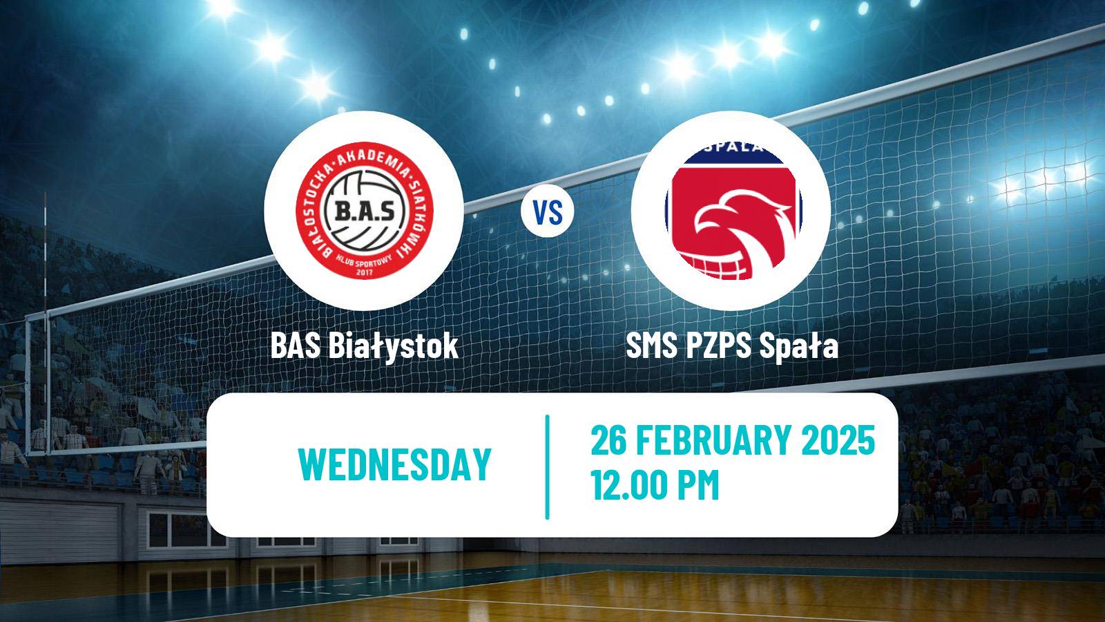 Volleyball Polish I Liga Volleyball BAS Białystok - SMS PZPS Spała