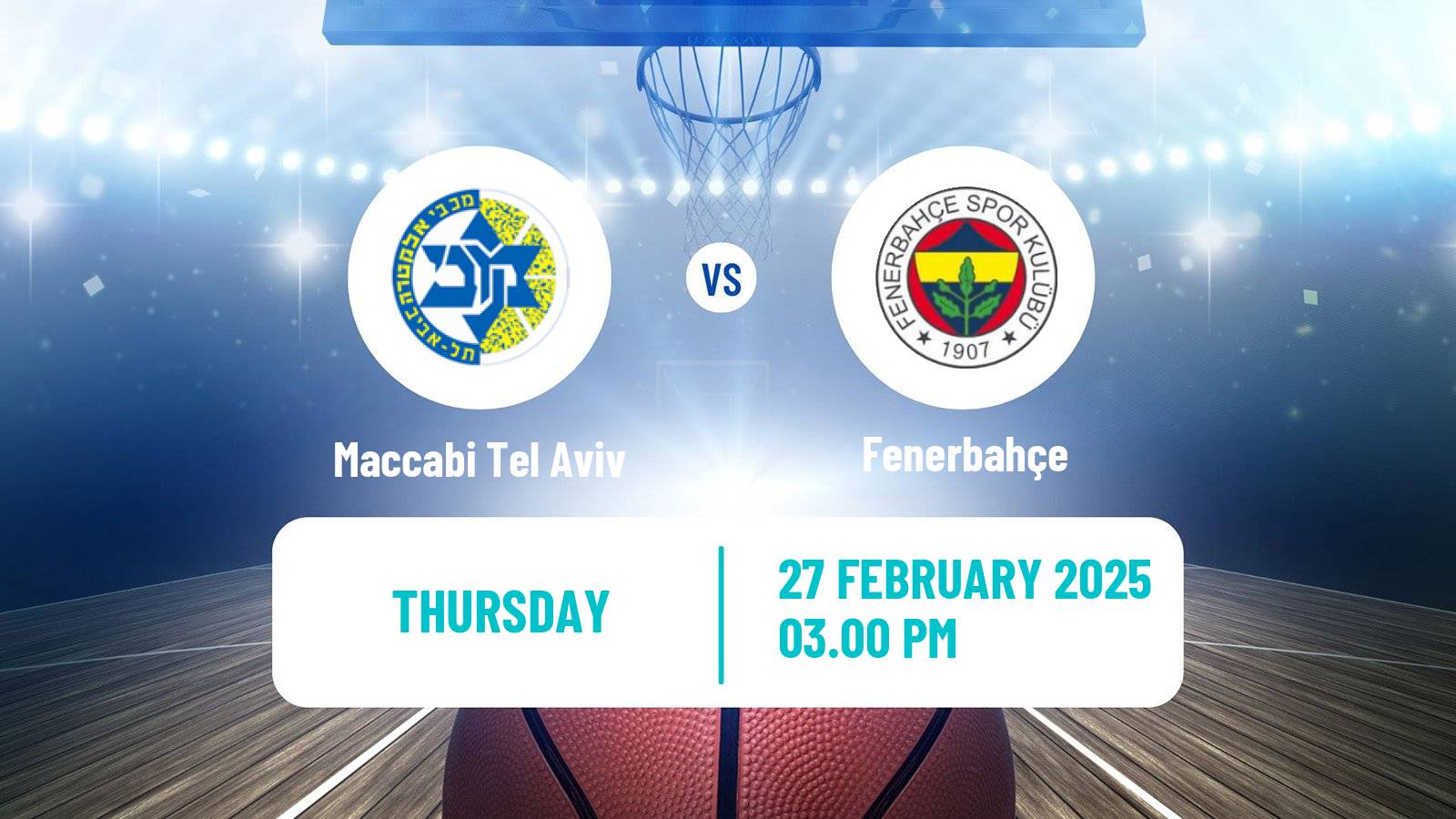 Basketball Euroleague Maccabi Tel Aviv - Fenerbahçe