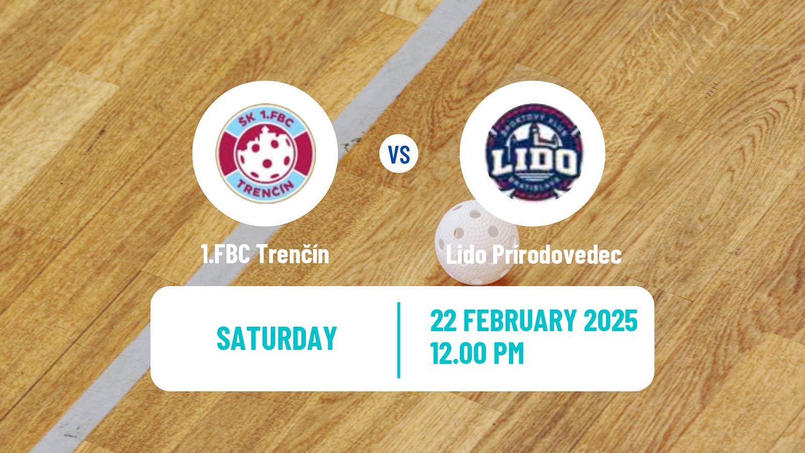 Floorball Slovak Extraliga Floorball 1.FBC Trenčín - Lido Prírodovedec