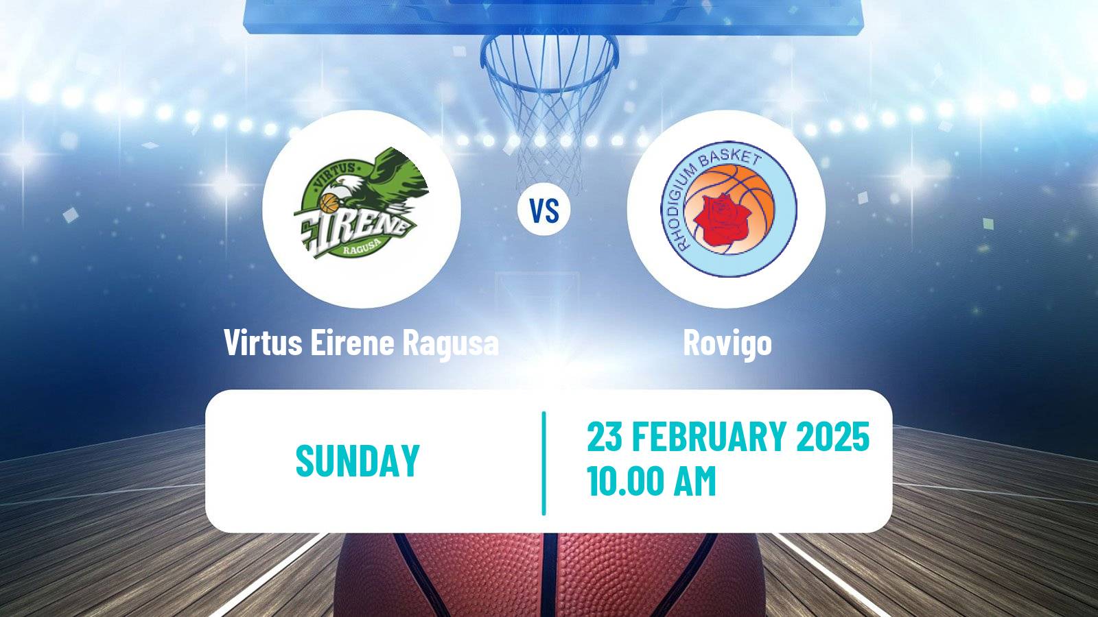Basketball Serie A2 Basketball Women Group B Virtus Eirene Ragusa - Rovigo