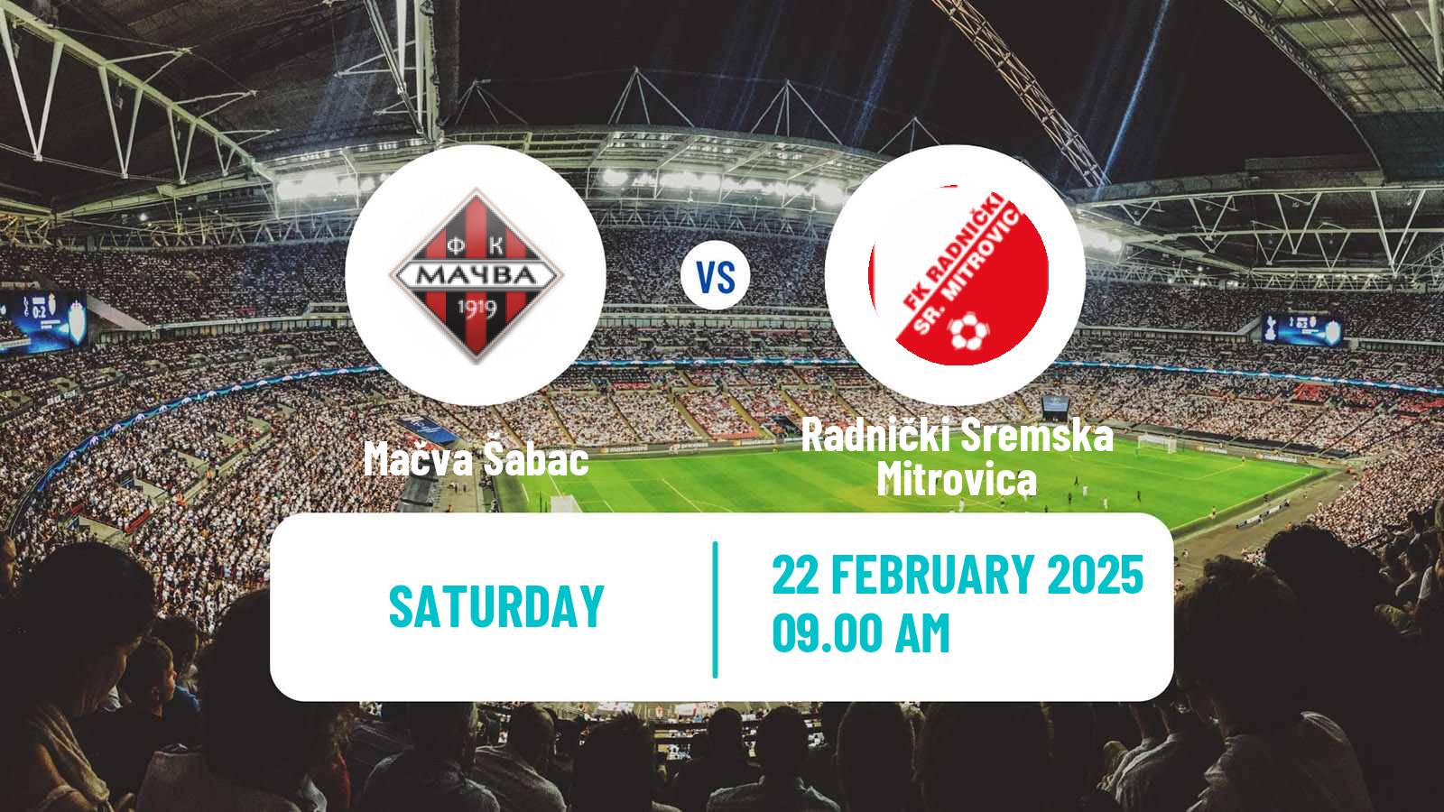 Soccer Serbian Prva Liga Mačva Šabac - Radnički Sremska Mitrovica