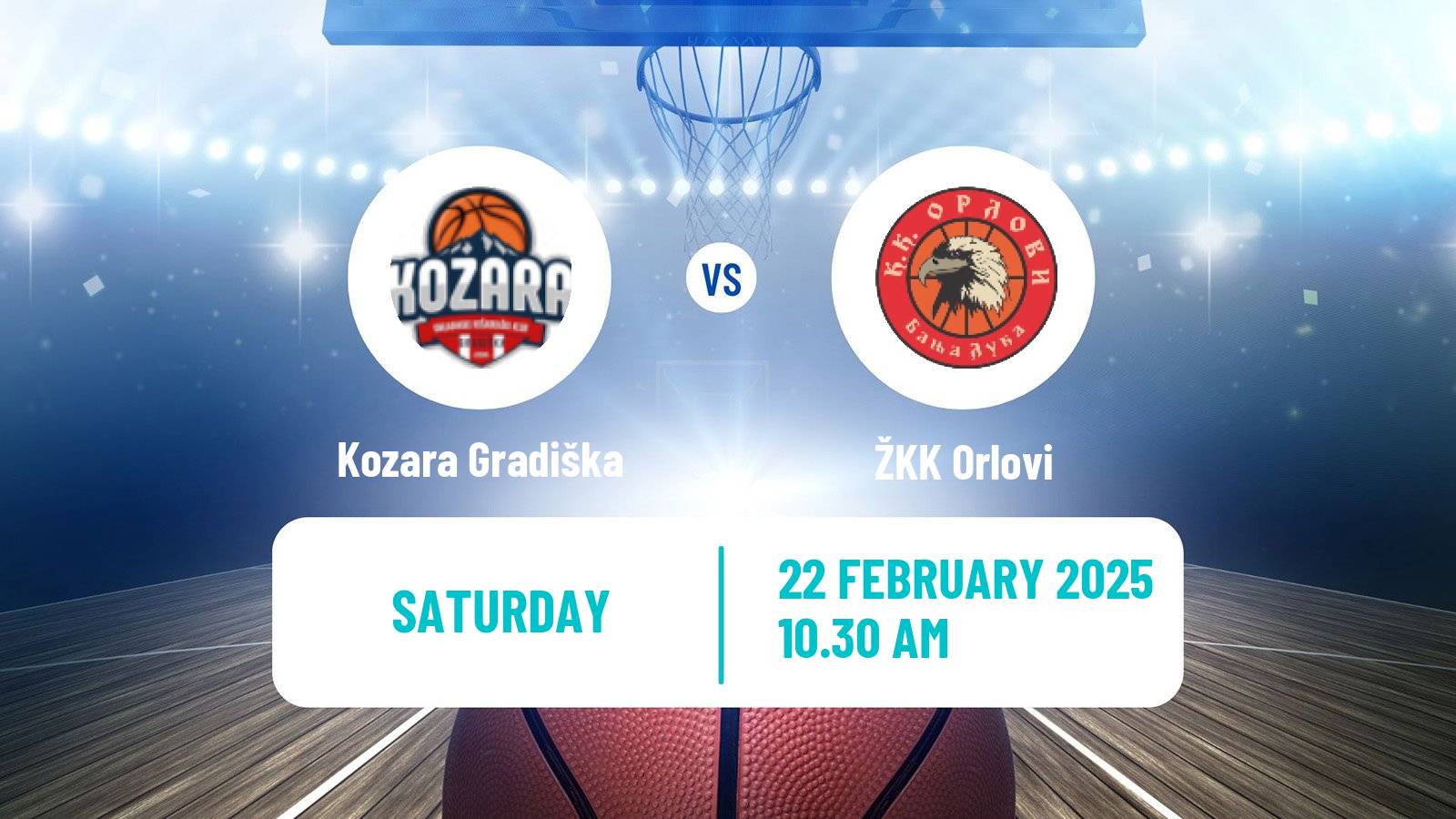 Basketball Bosnian Prvenstvo Basketball Women Kozara Gradiška - Orlovi