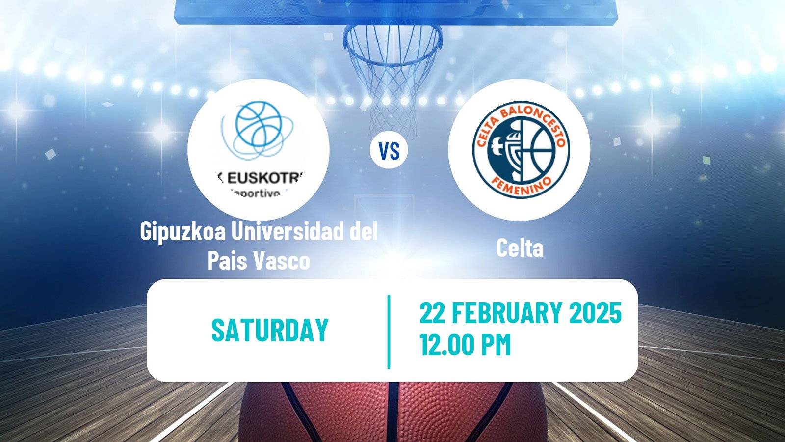 Basketball Spanish Liga Femenina Basketball Gipuzkoa Universidad del Pais Vasco - Celta