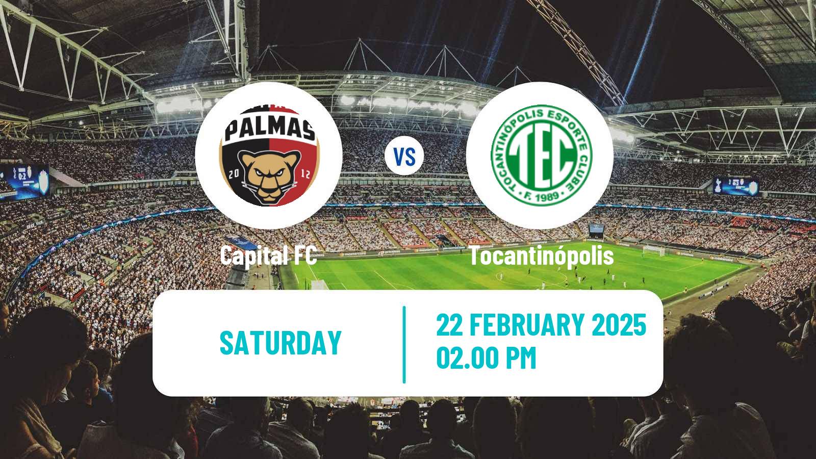 Football Brazilian Campeonato Tocantinense Capital FC - Tocantinópolis