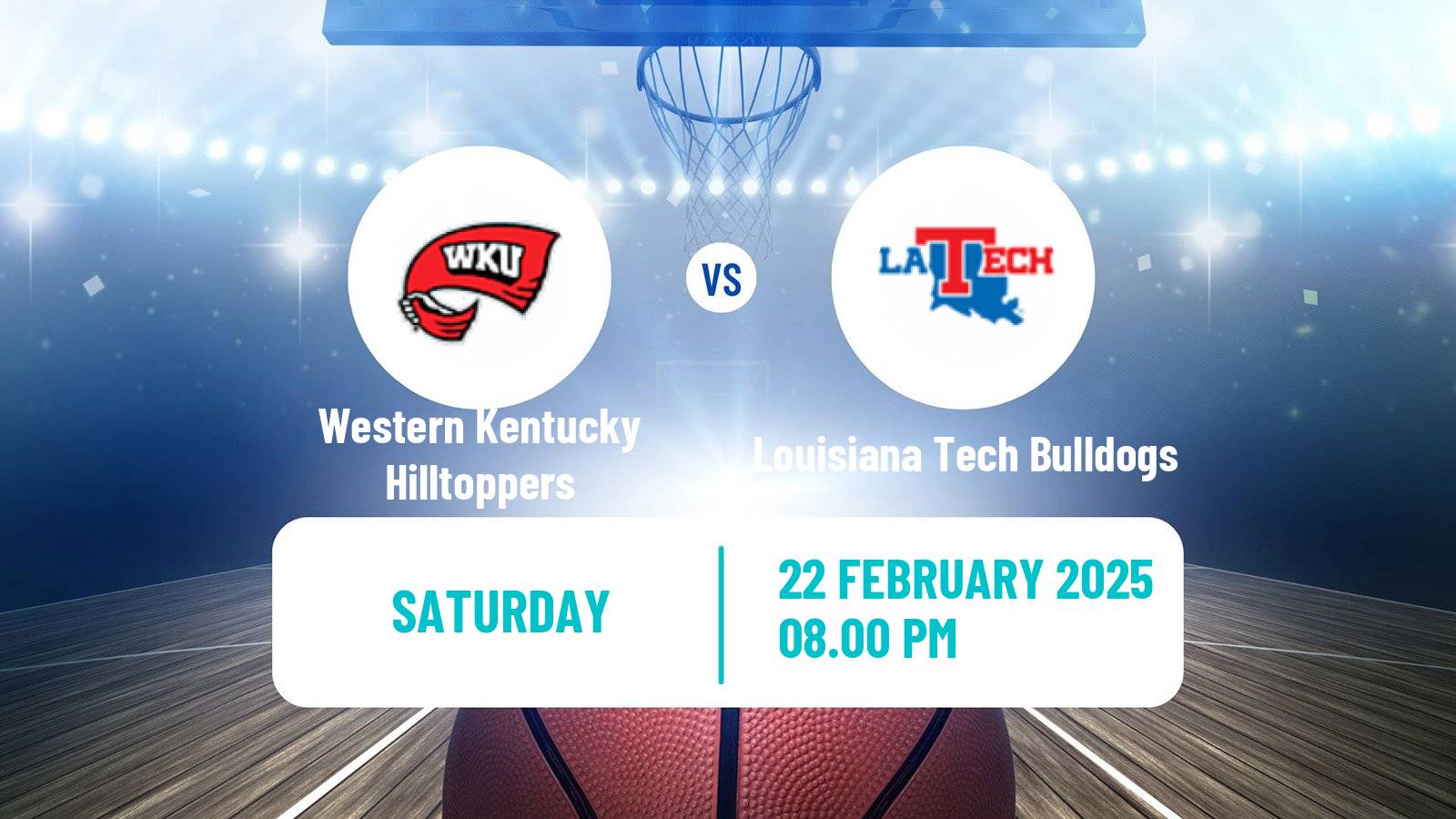 Basketball NCAA College Basketball Western Kentucky Hilltoppers - Louisiana Tech Bulldogs