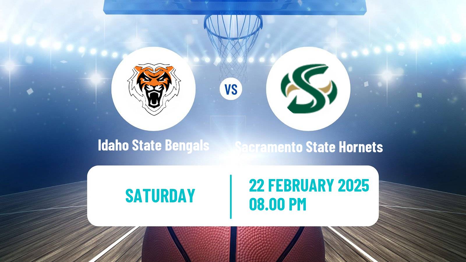 Basketball NCAA College Basketball Idaho State Bengals - Sacramento State Hornets