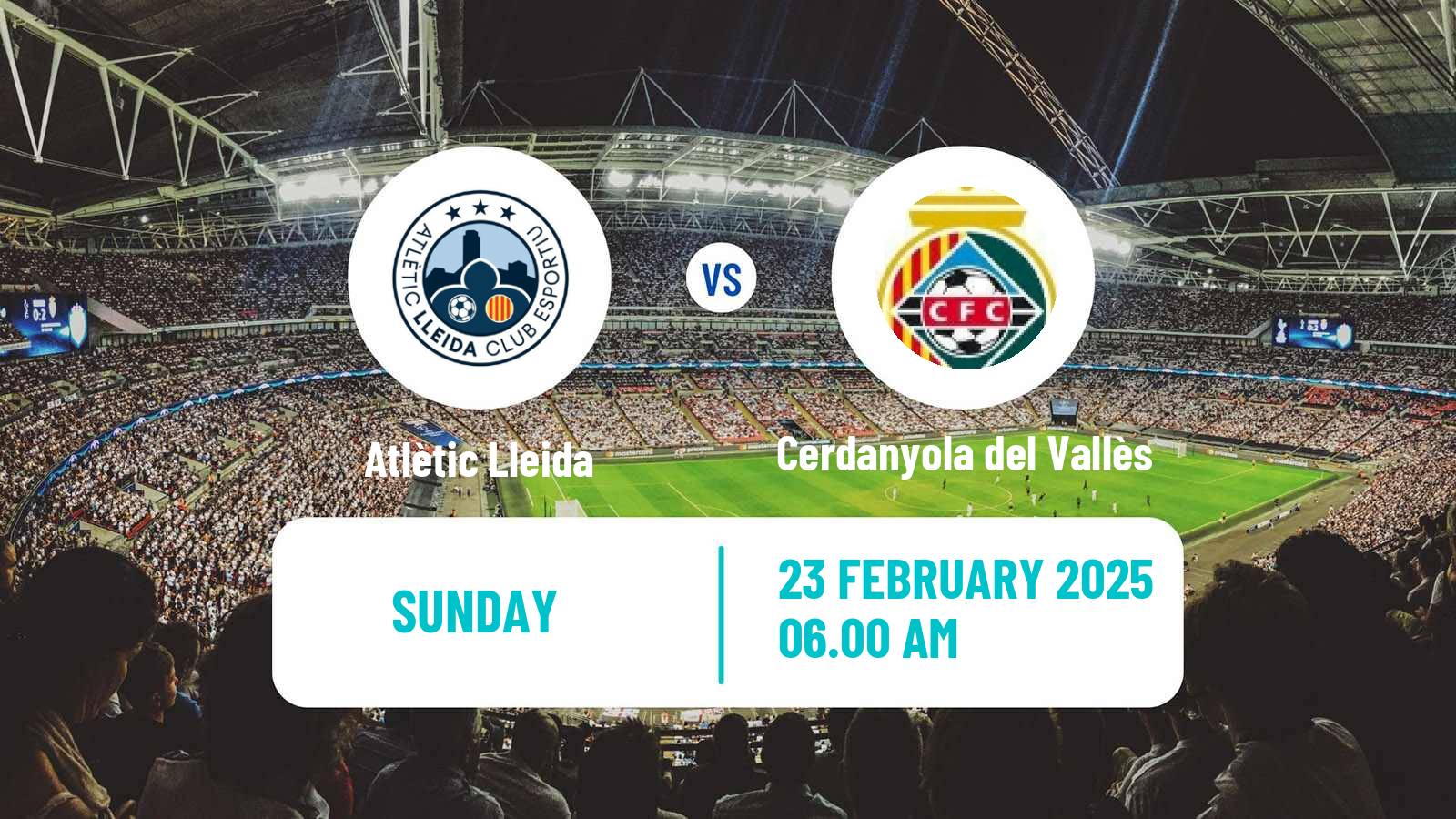 Soccer Spanish Tercera RFEF - Group 5 Atlètic Lleida - Cerdanyola del Vallès