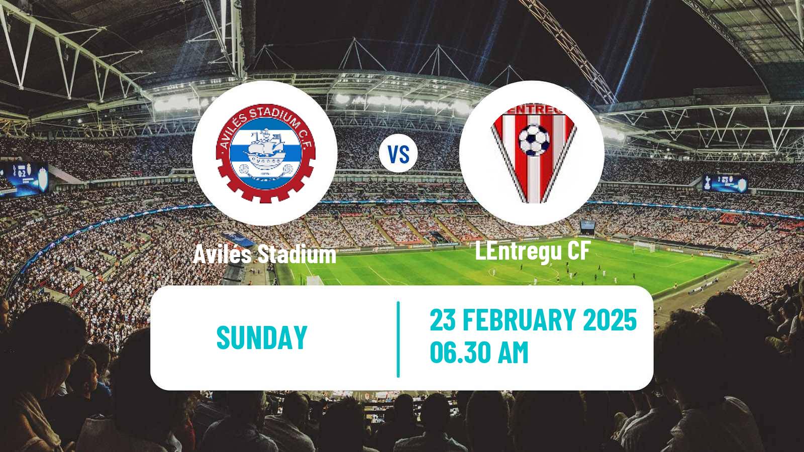 Soccer Spanish Tercera RFEF - Group 2 Avilés Stadium - LEntregu