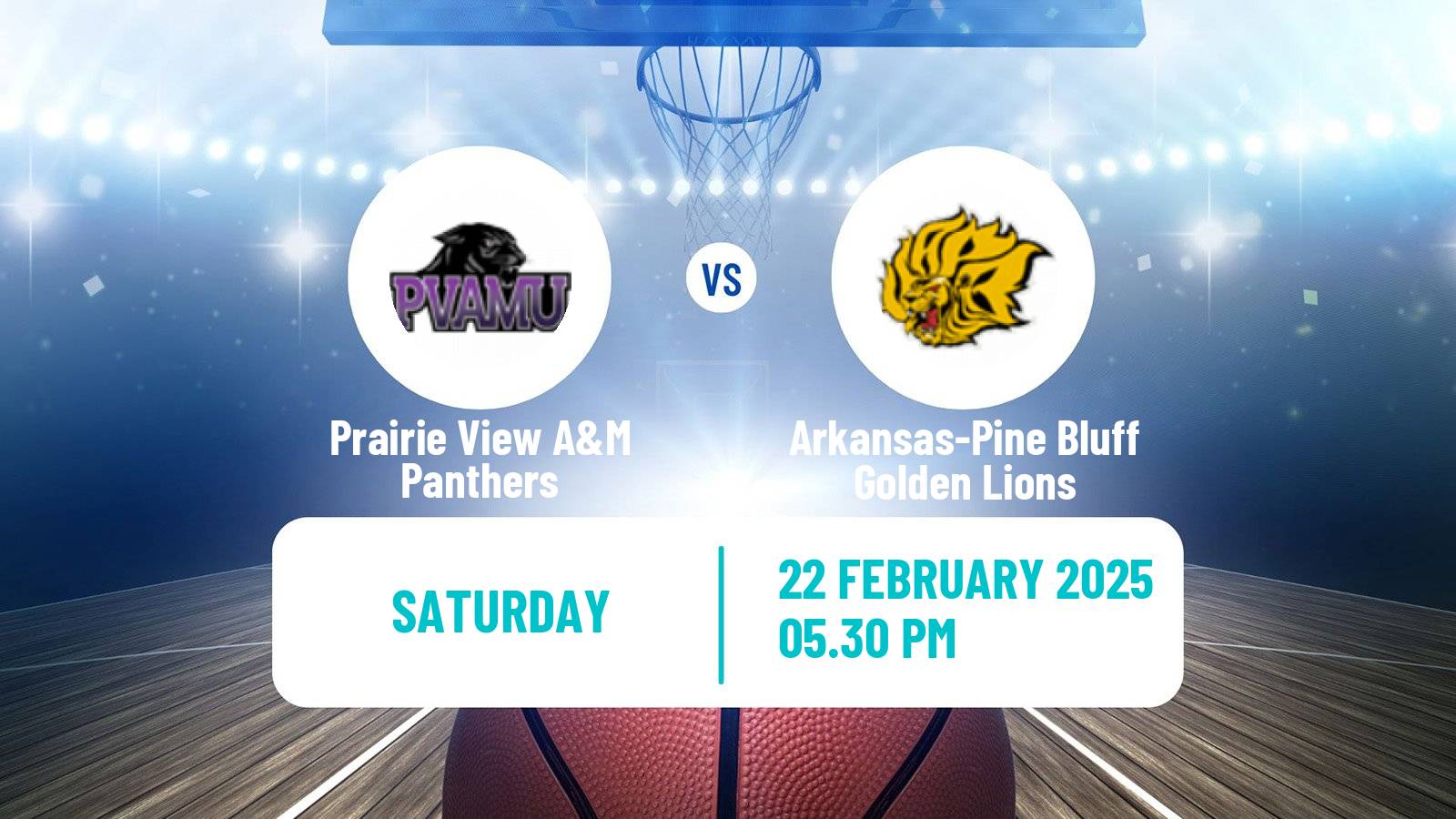 Basketball NCAA College Basketball Prairie View A&M Panthers - Arkansas-Pine Bluff Golden Lions