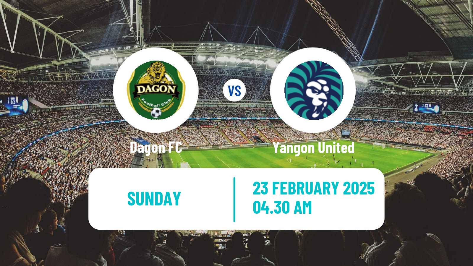 Soccer Myanmar National League Dagon - Yangon United