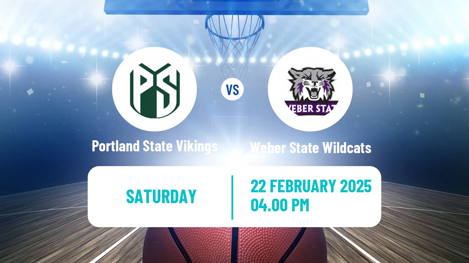 Basketball NCAA College Basketball Women Portland State Vikings - Weber State Wildcats