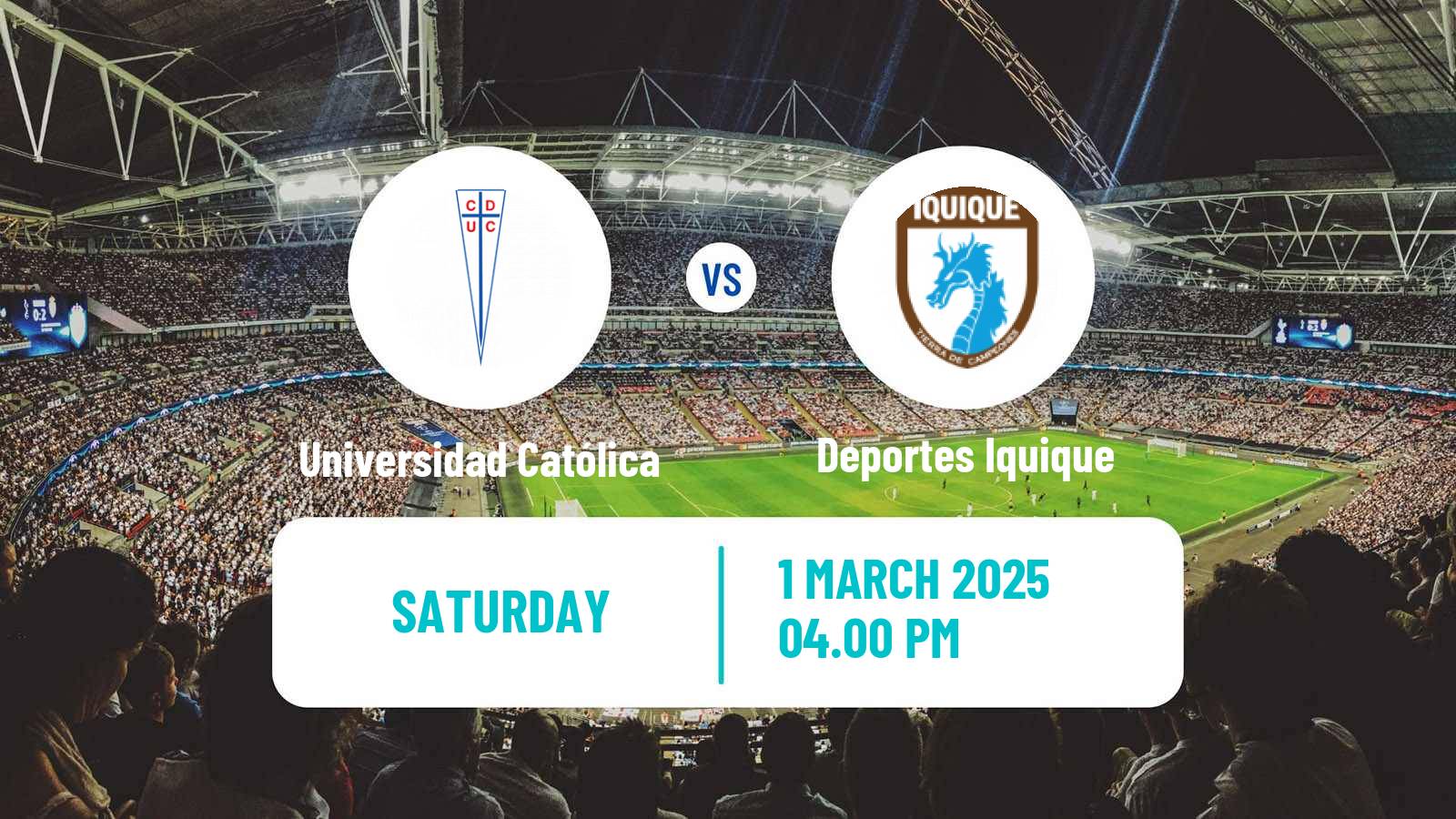 Soccer Chilean Primera Division Universidad Católica - Deportes Iquique