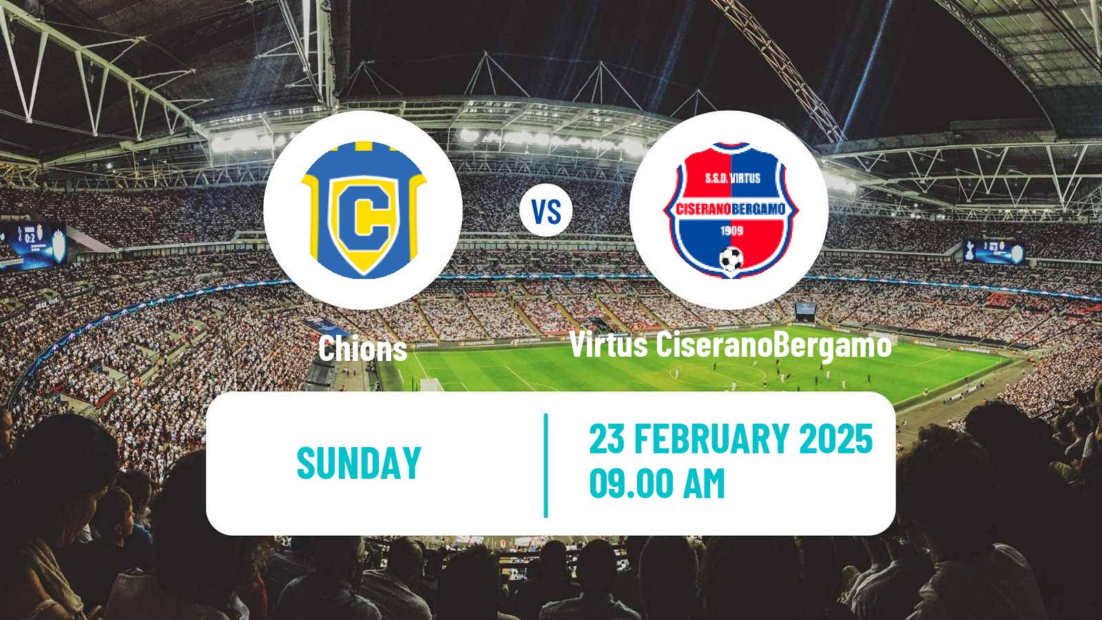Soccer Italian Serie D - Group C Chions - Virtus CiseranoBergamo