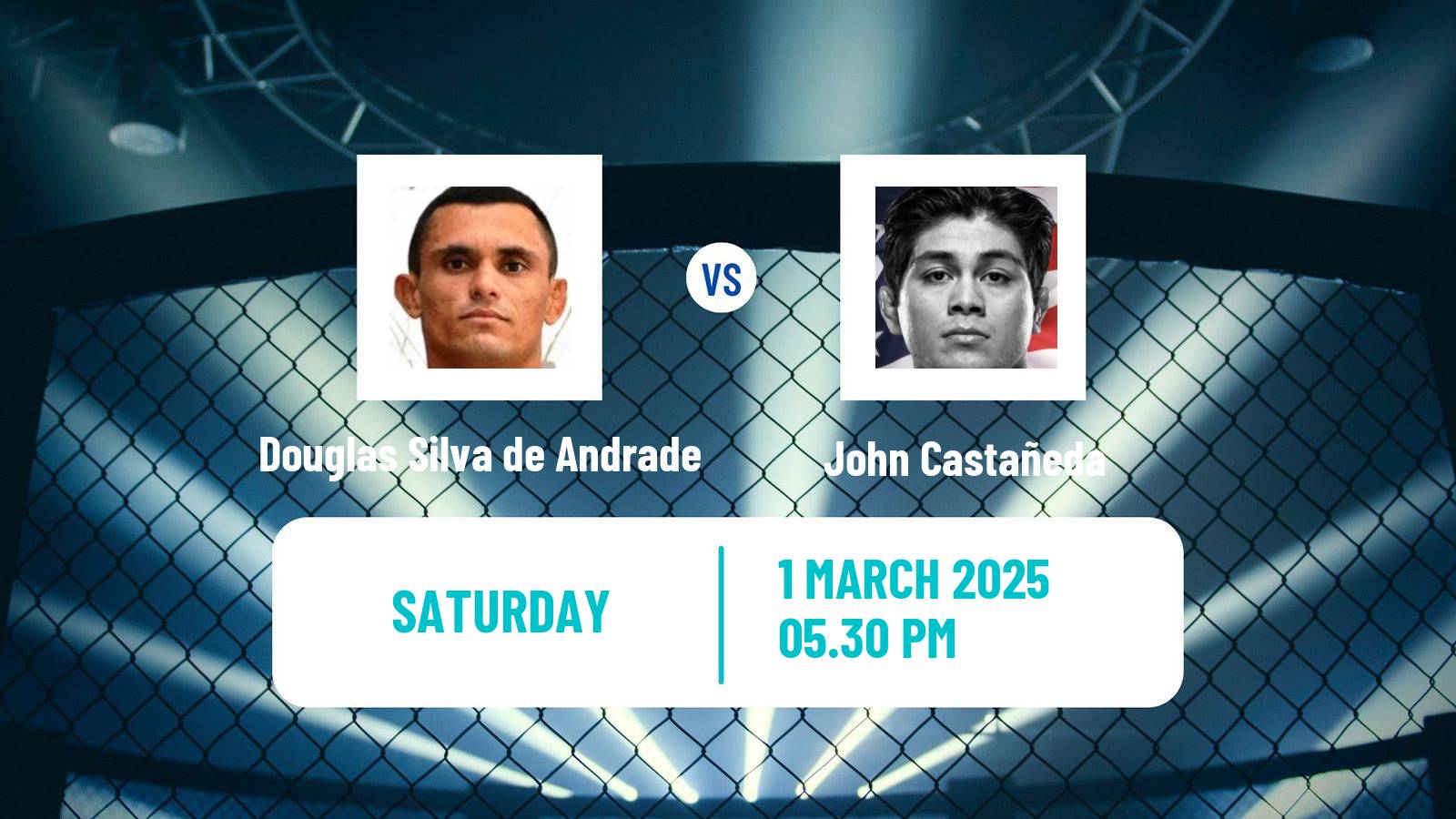 MMA Bantamweight UFC Men Douglas Silva de Andrade - John Castañeda