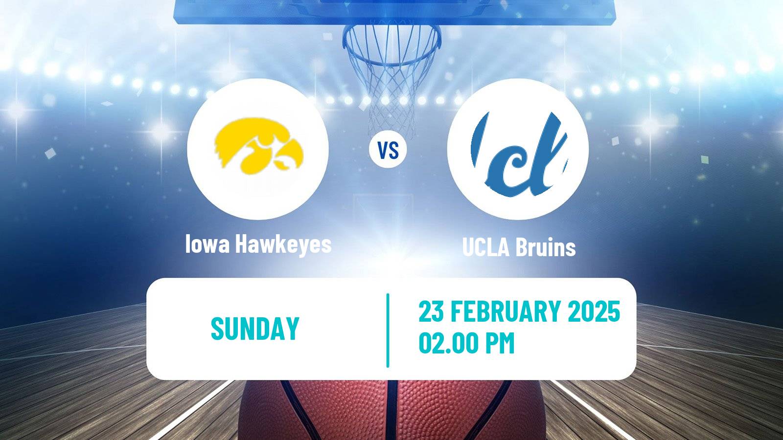 Basketball NCAA College Basketball Women Iowa Hawkeyes - UCLA Bruins