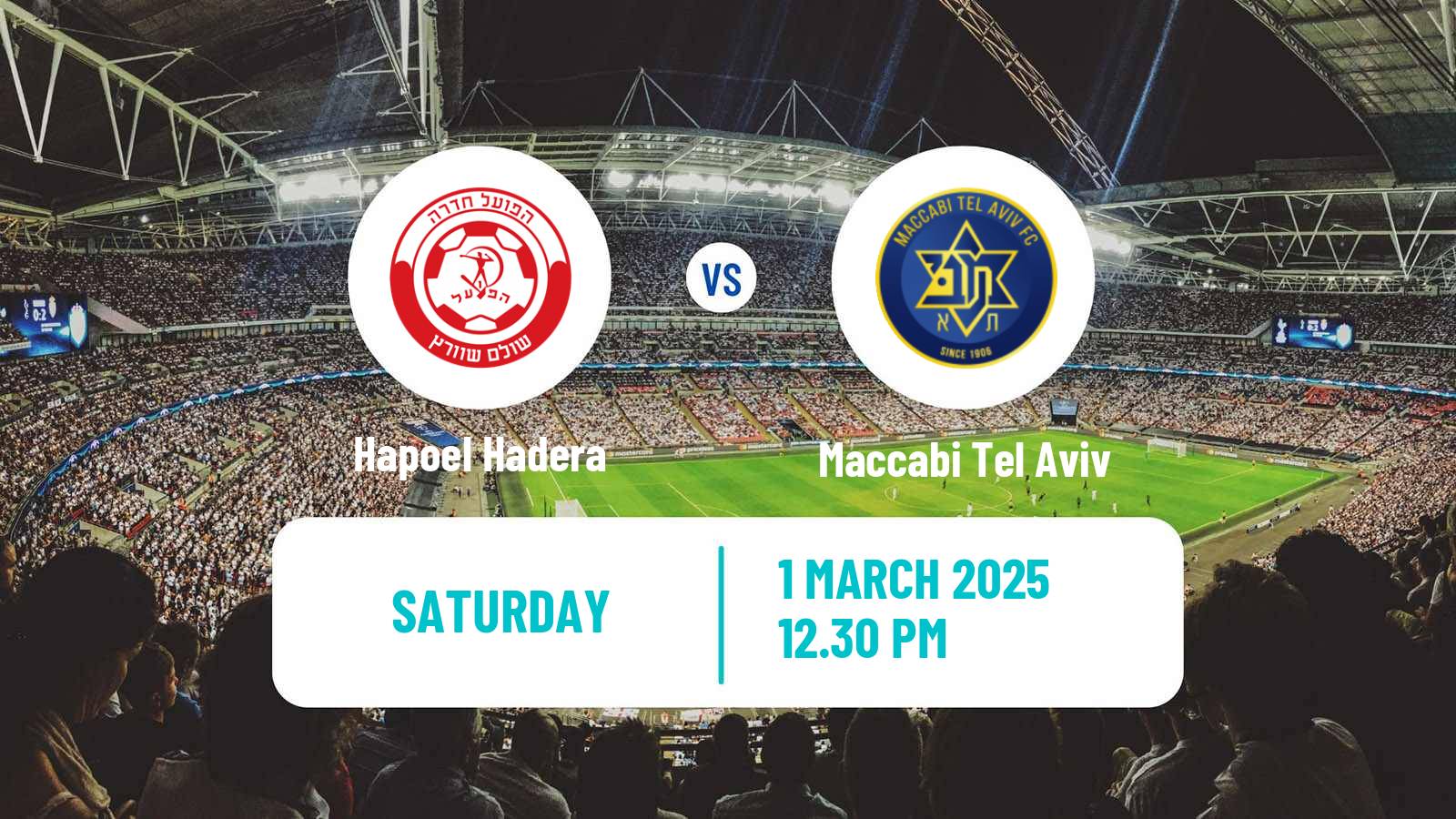 Soccer Israeli Ligat haAl Hapoel Hadera - Maccabi Tel Aviv