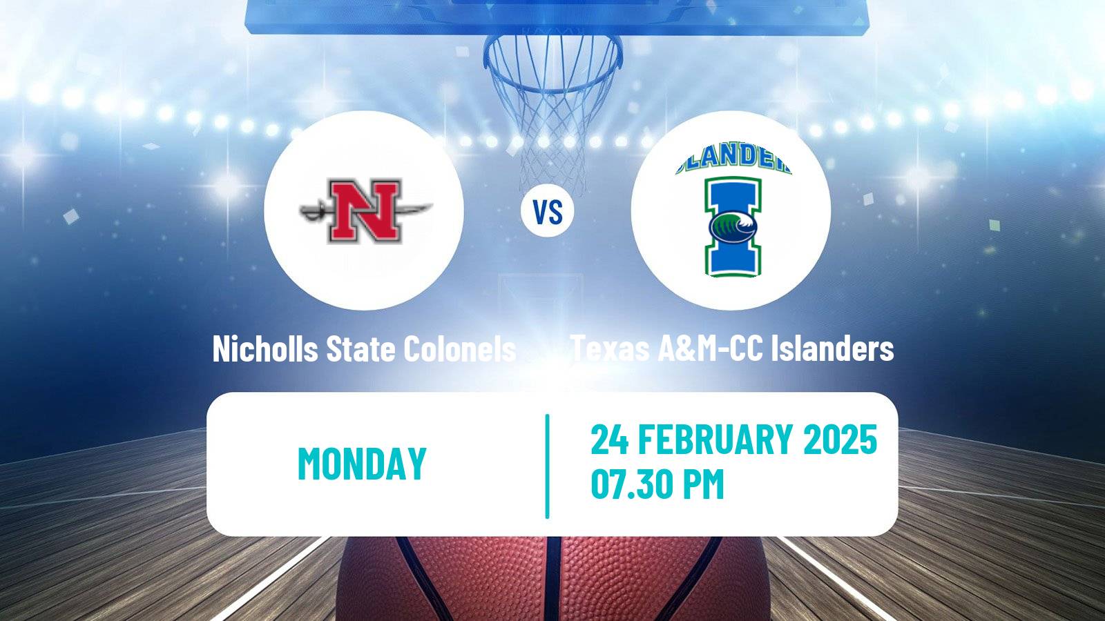 Basketball NCAA College Basketball Nicholls State Colonels - Texas A&M-CC Islanders