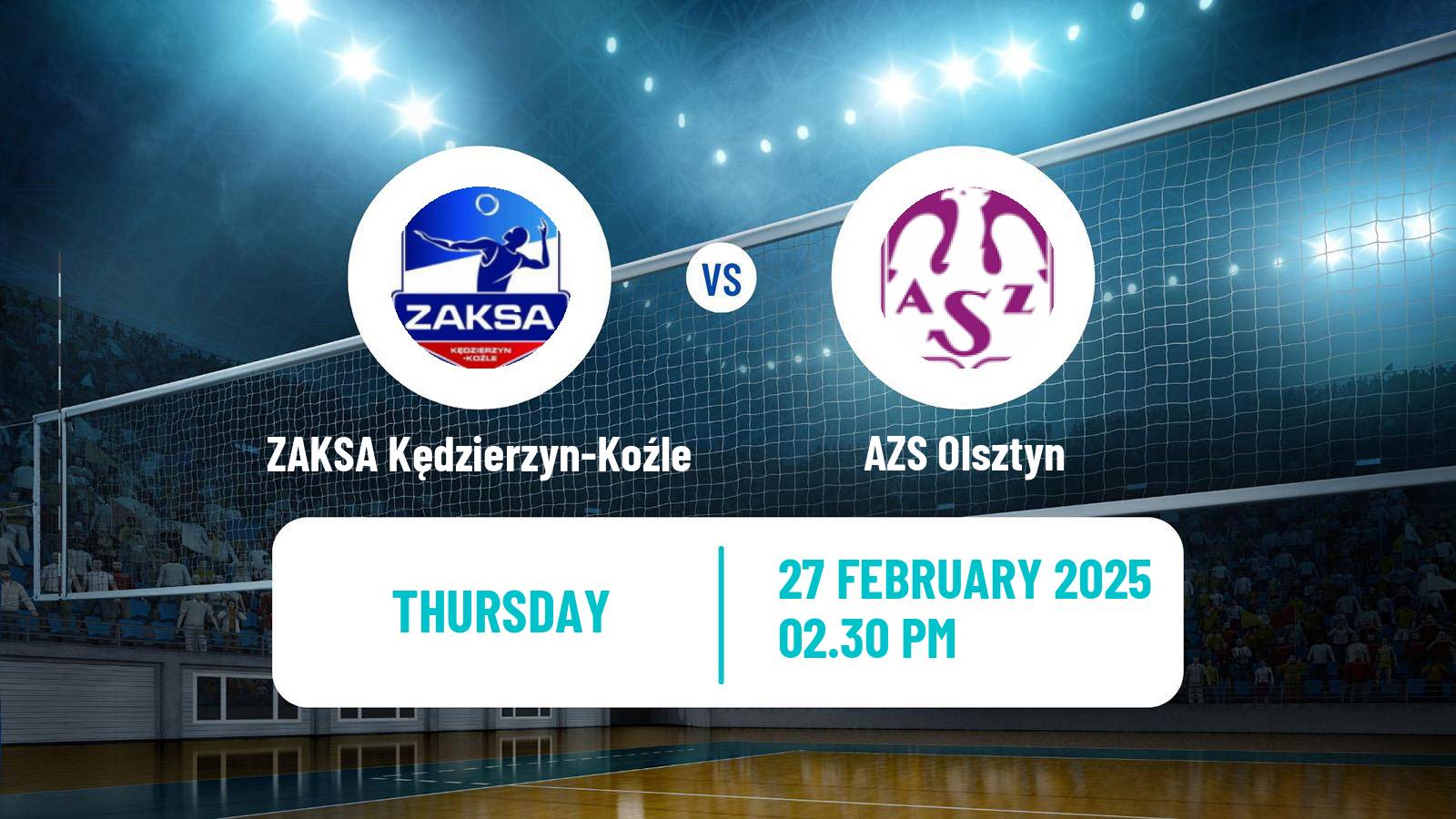 Volleyball Polish PlusLiga ZAKSA Kędzierzyn-Koźle - AZS Olsztyn