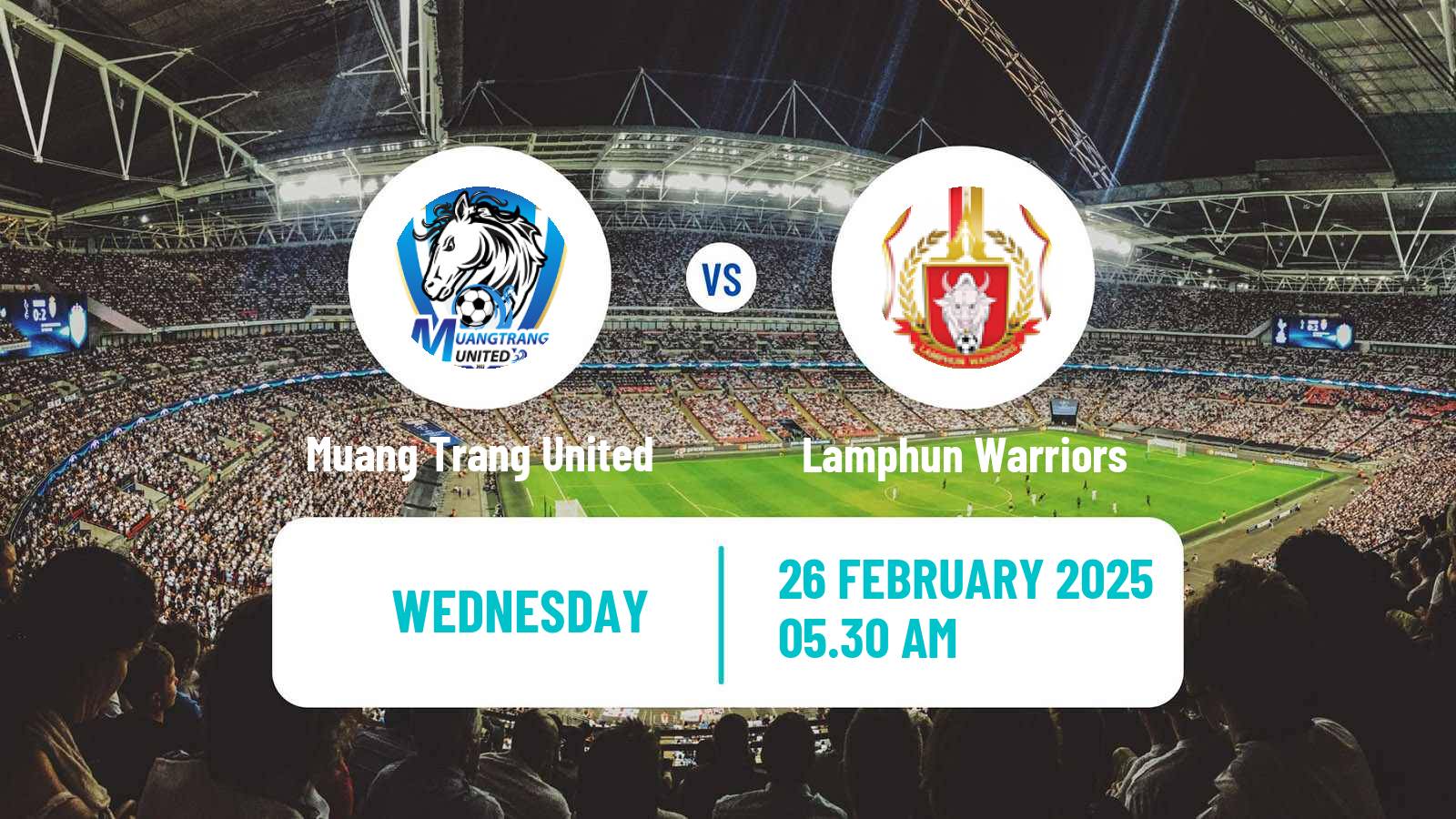 Soccer Thai League Cup Muang Trang United - Lamphun Warriors