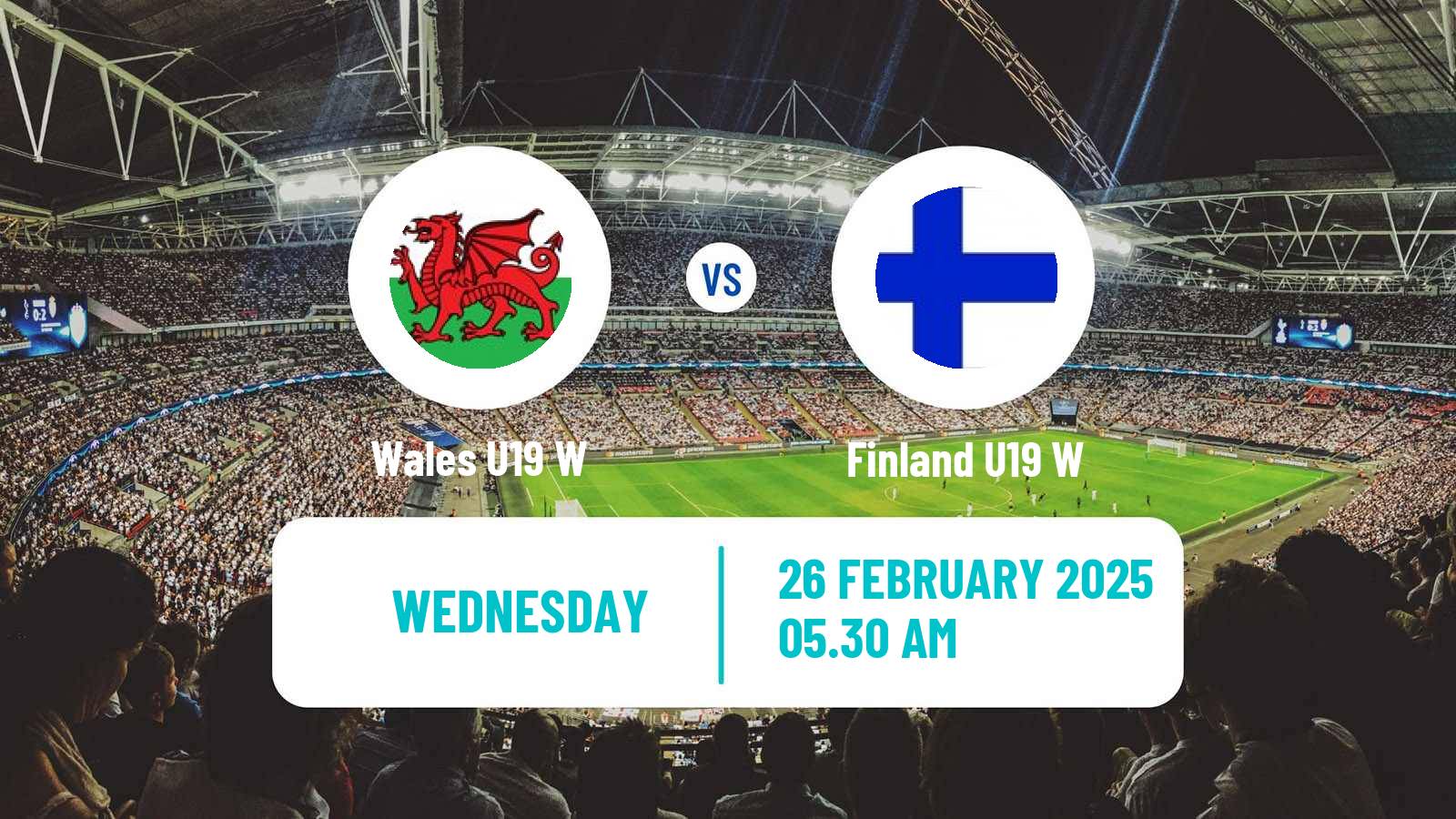 Soccer Friendly International Women Wales U19 W - Finland U19 W