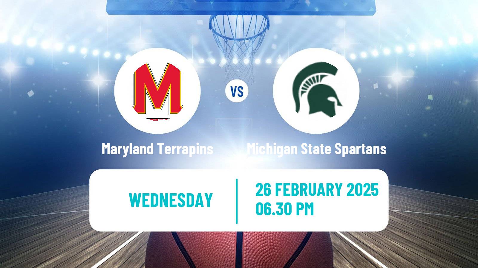 Basketball NCAA College Basketball Maryland Terrapins - Michigan State Spartans