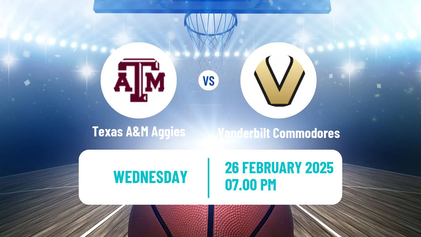 Basketball NCAA College Basketball Texas A&M Aggies - Vanderbilt Commodores