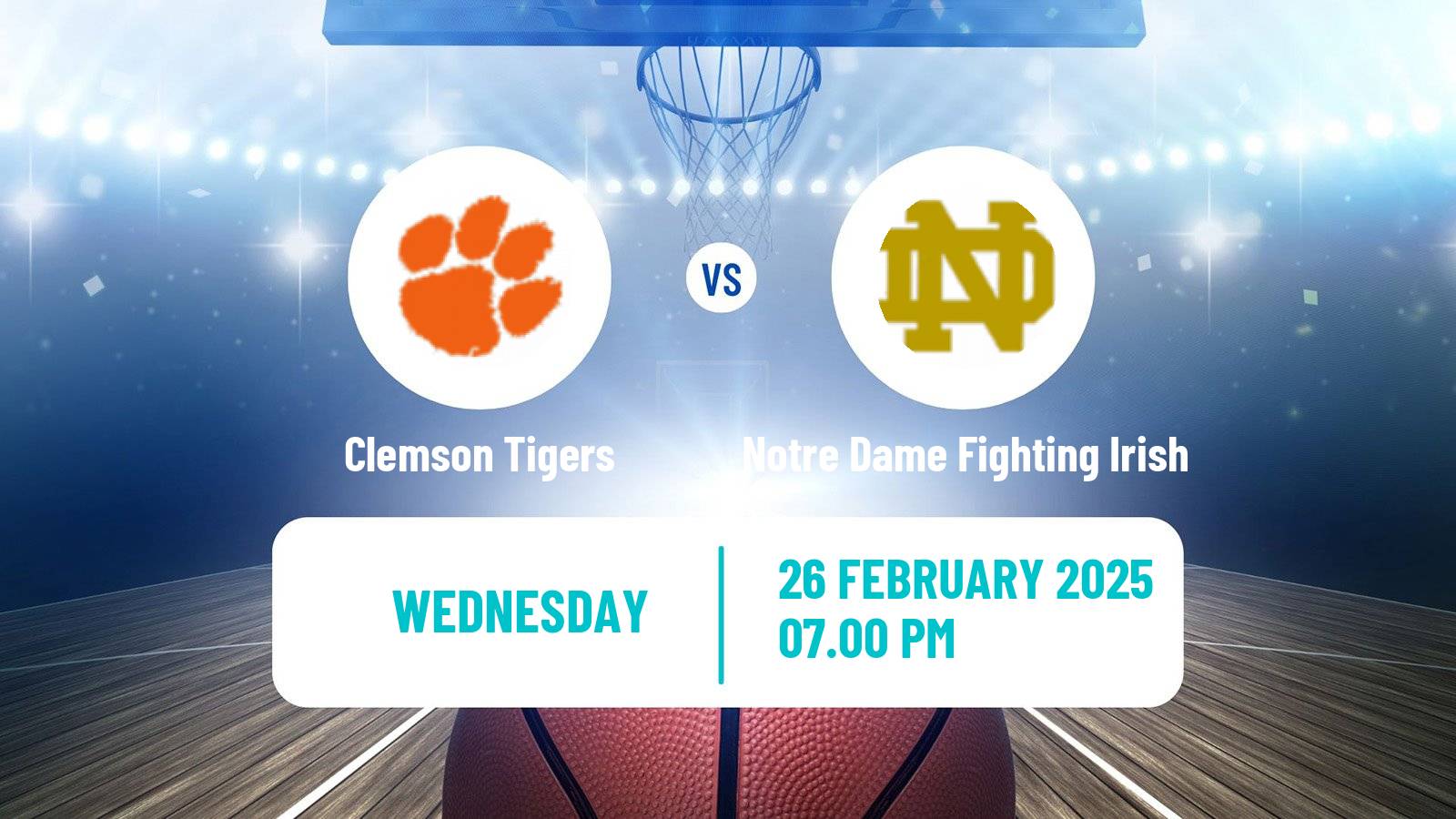 Basketball NCAA College Basketball Clemson Tigers - Notre Dame Fighting Irish