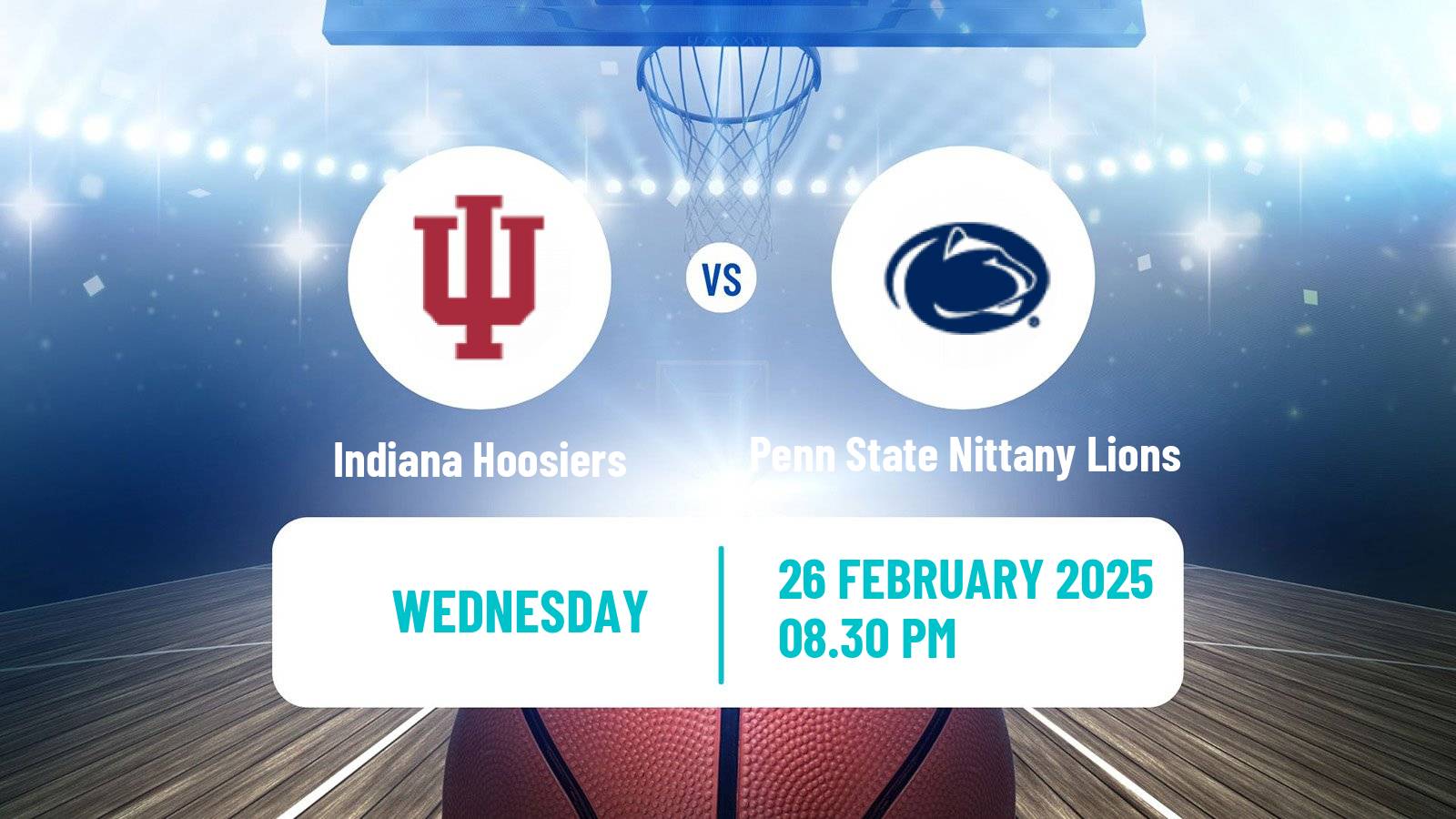 Basketball NCAA College Basketball Indiana Hoosiers - Penn State Nittany Lions