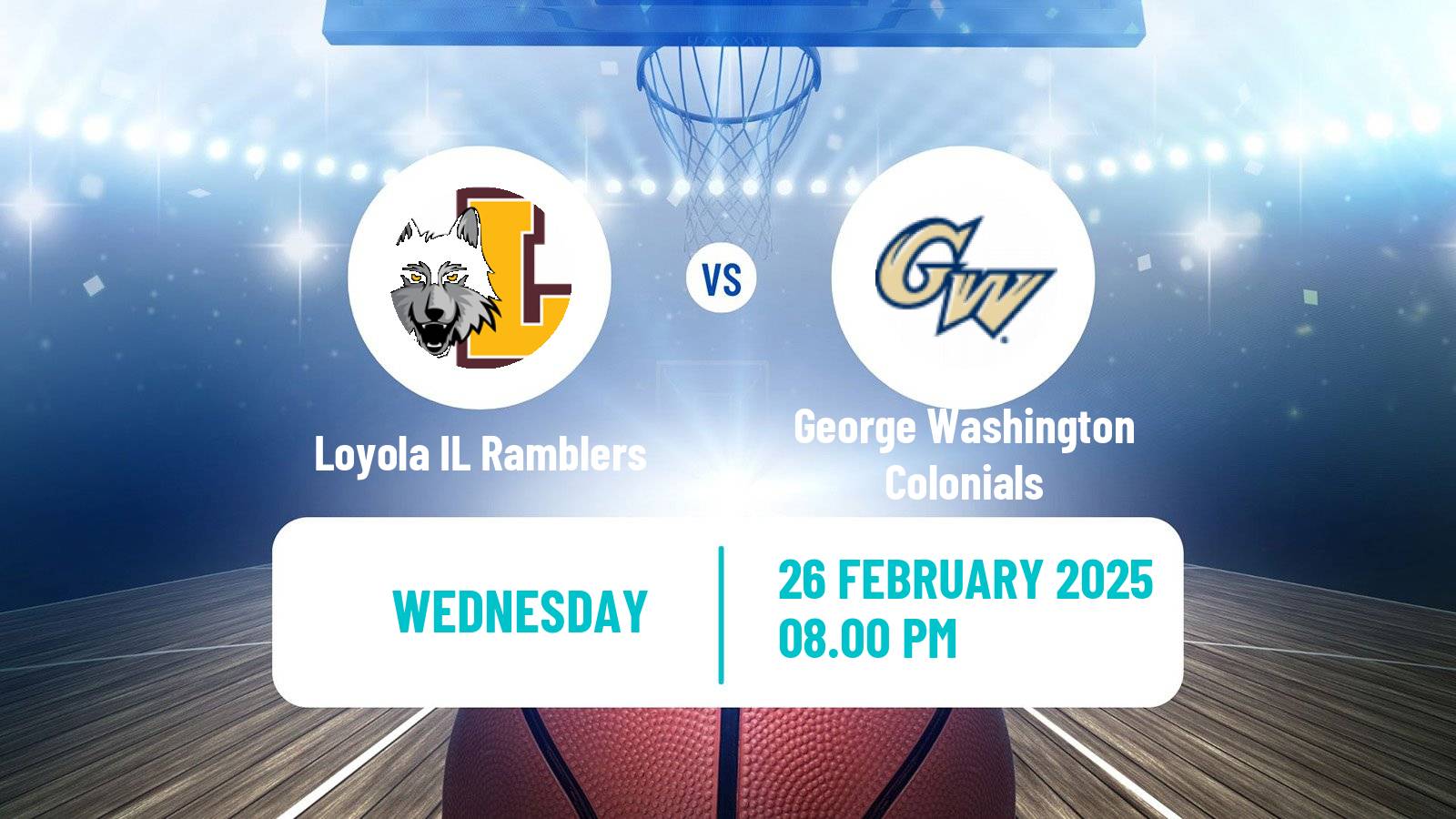 Basketball NCAA College Basketball Loyola IL Ramblers - George Washington Colonials