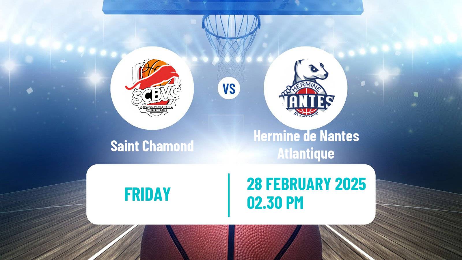 Basketball French LNB Pro B Saint Chamond - Hermine de Nantes Atlantique