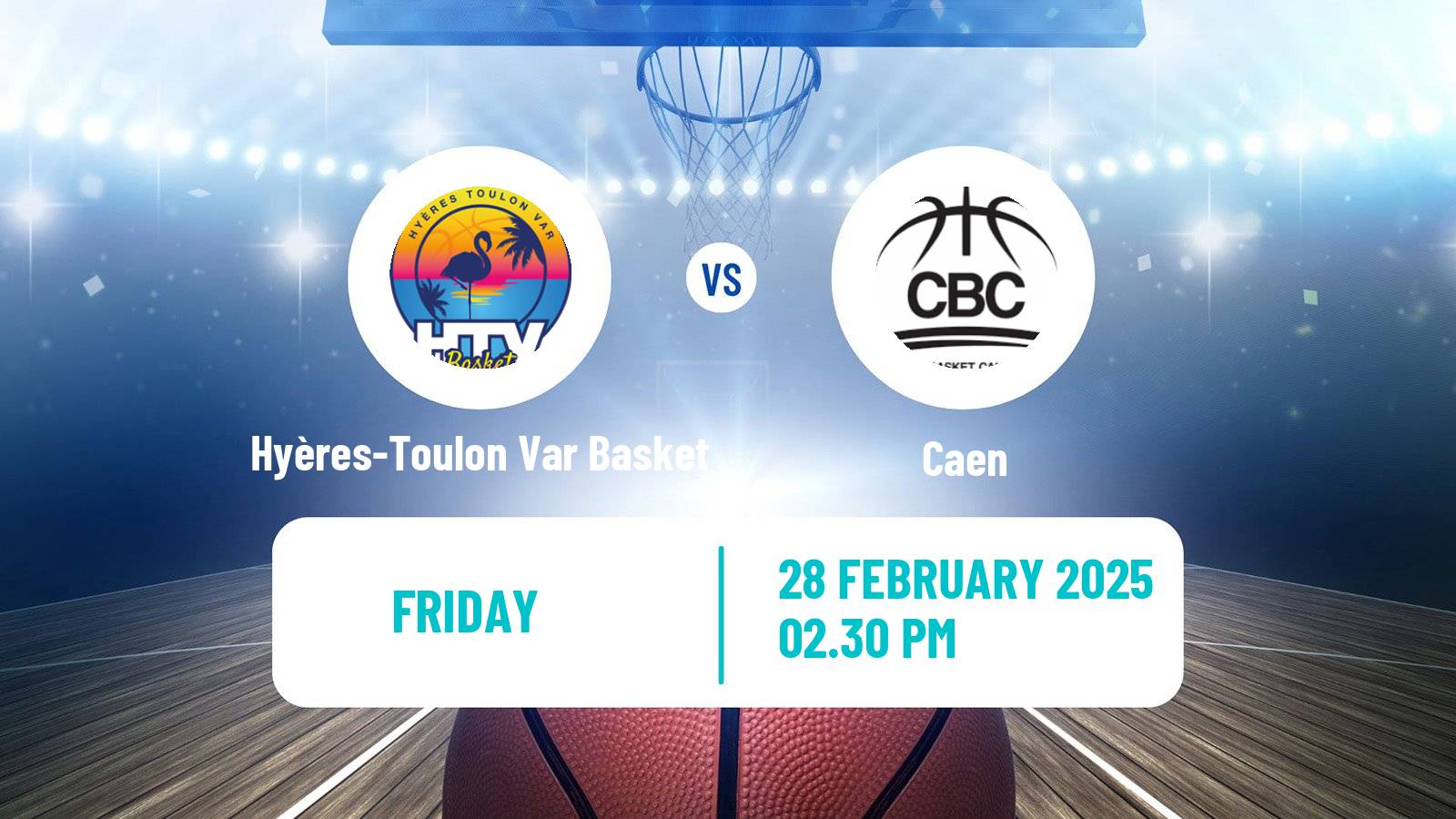 Basketball French LNB Pro B Hyères-Toulon Var Basket - Caen