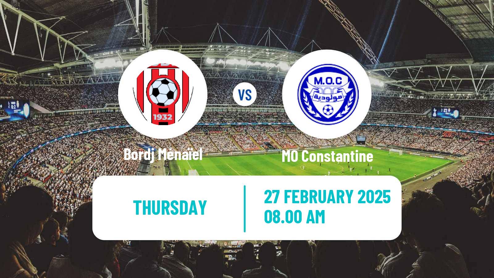 Soccer Algerian Ligue 2 Bordj Ménaïel - MO Constantine