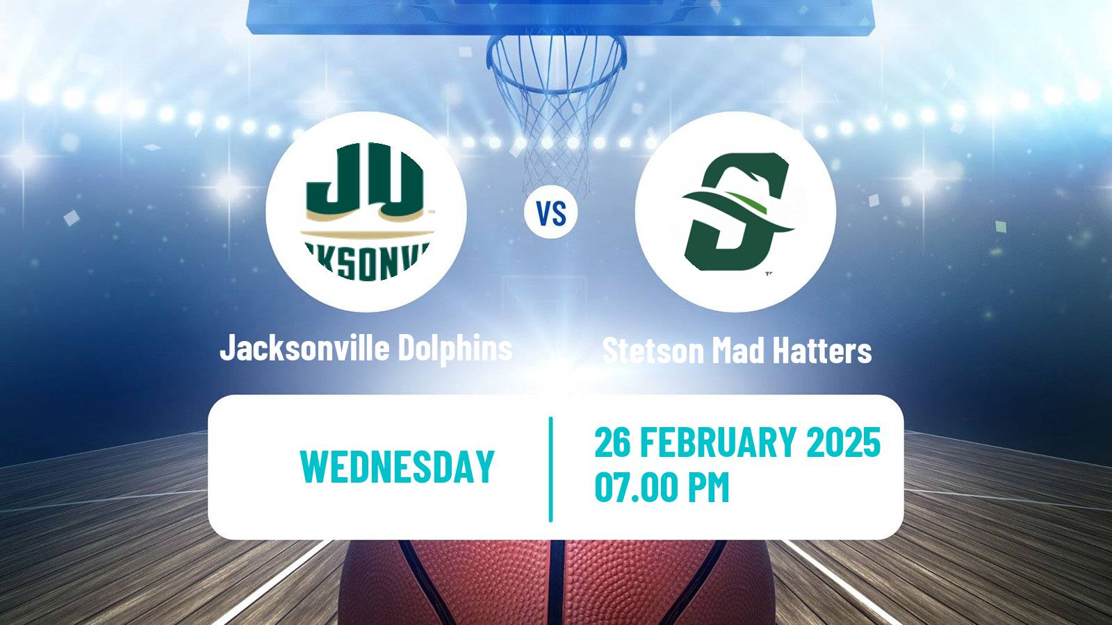 Basketball NCAA College Basketball Jacksonville Dolphins - Stetson Mad Hatters