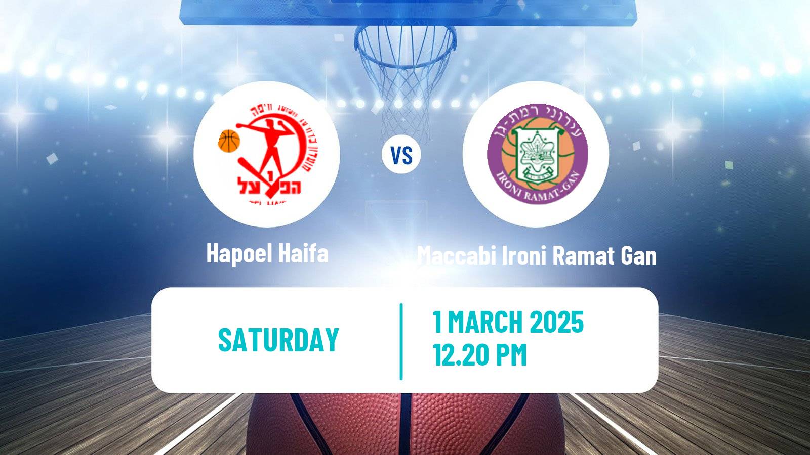 Basketball Israeli Basketball Super League Hapoel Haifa - Maccabi Ironi Ramat Gan
