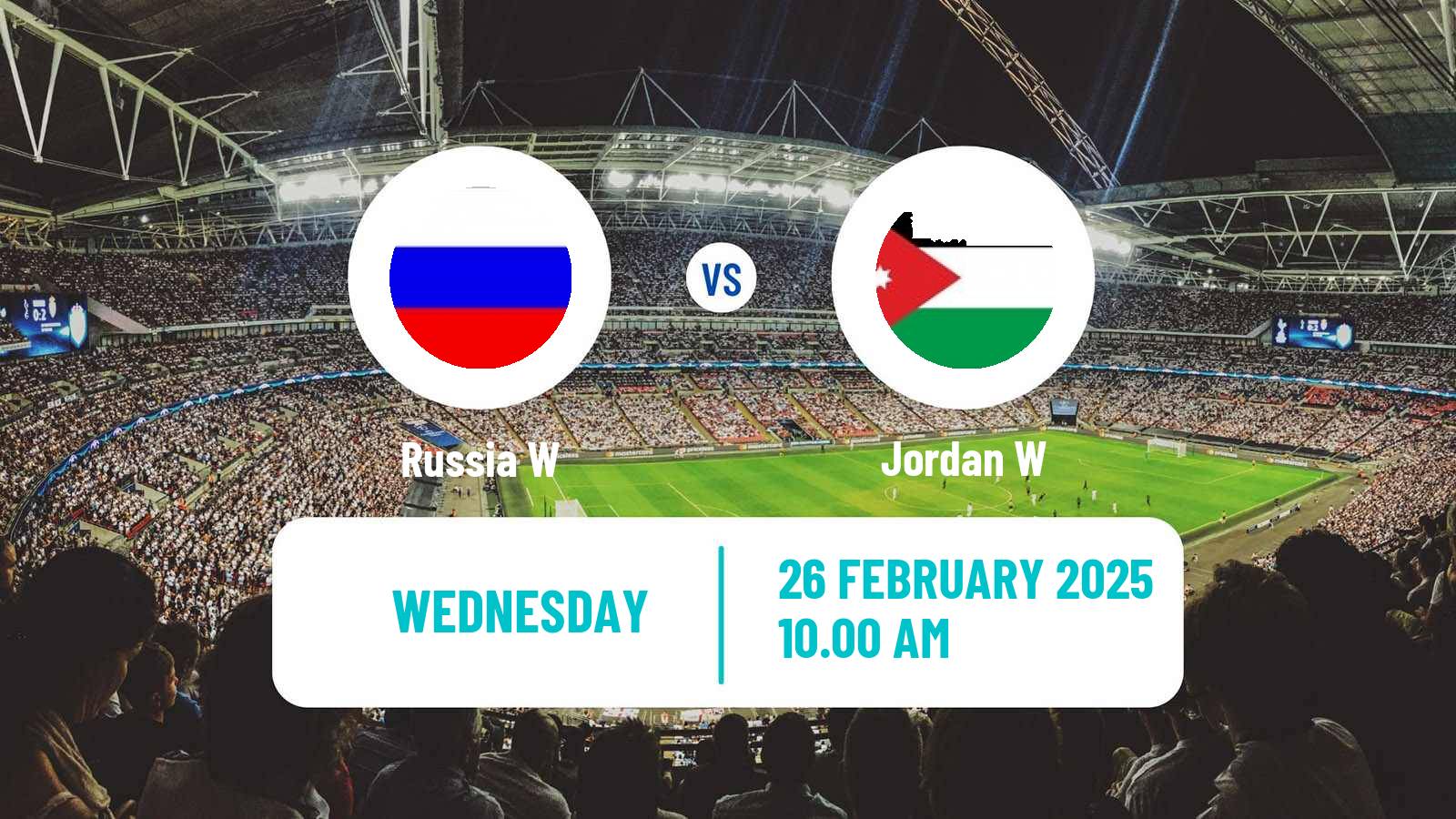 Soccer Friendly International Women Russia W - Jordan W