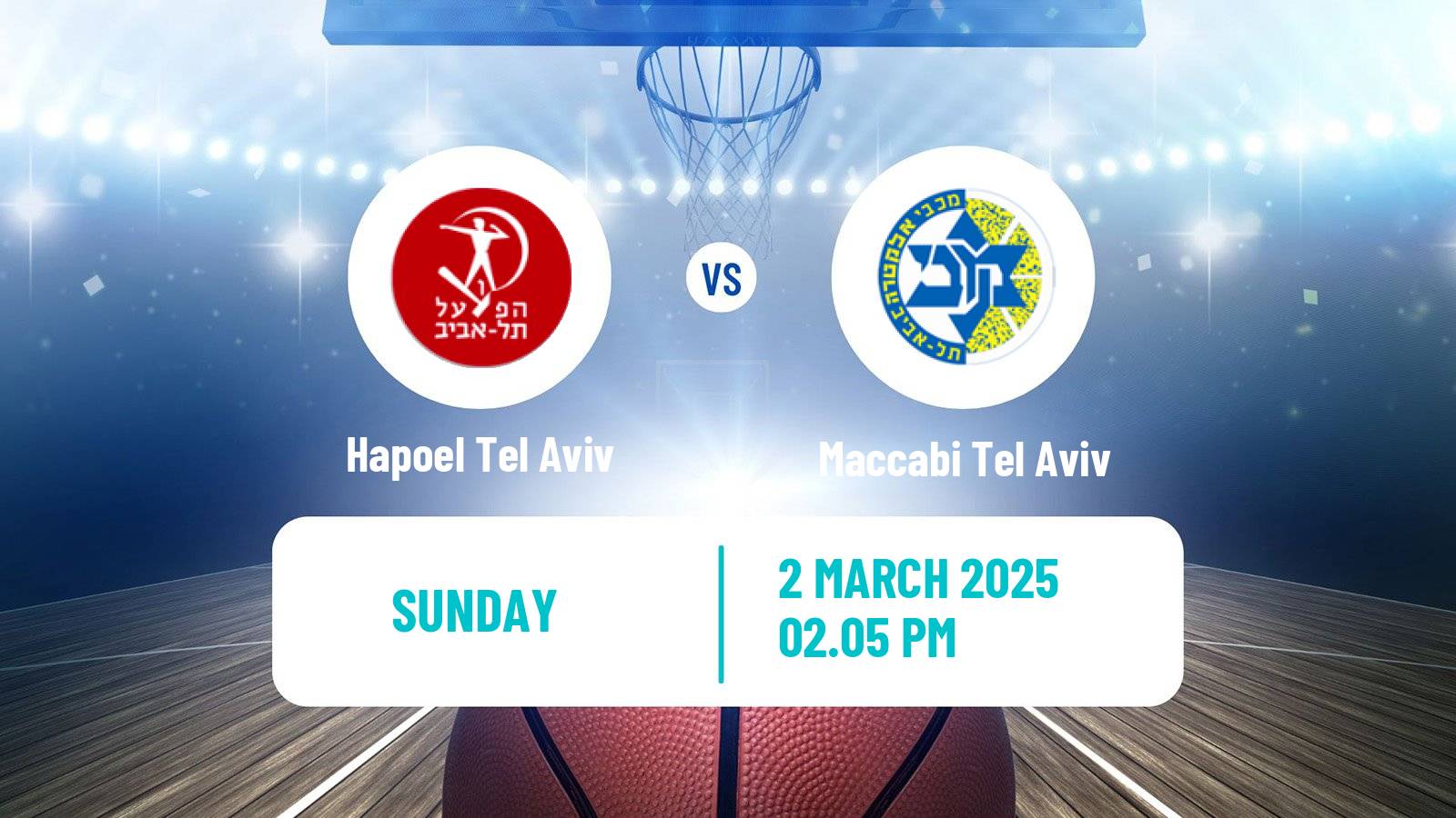 Basketball Israeli Basketball Super League Hapoel Tel Aviv - Maccabi Tel Aviv