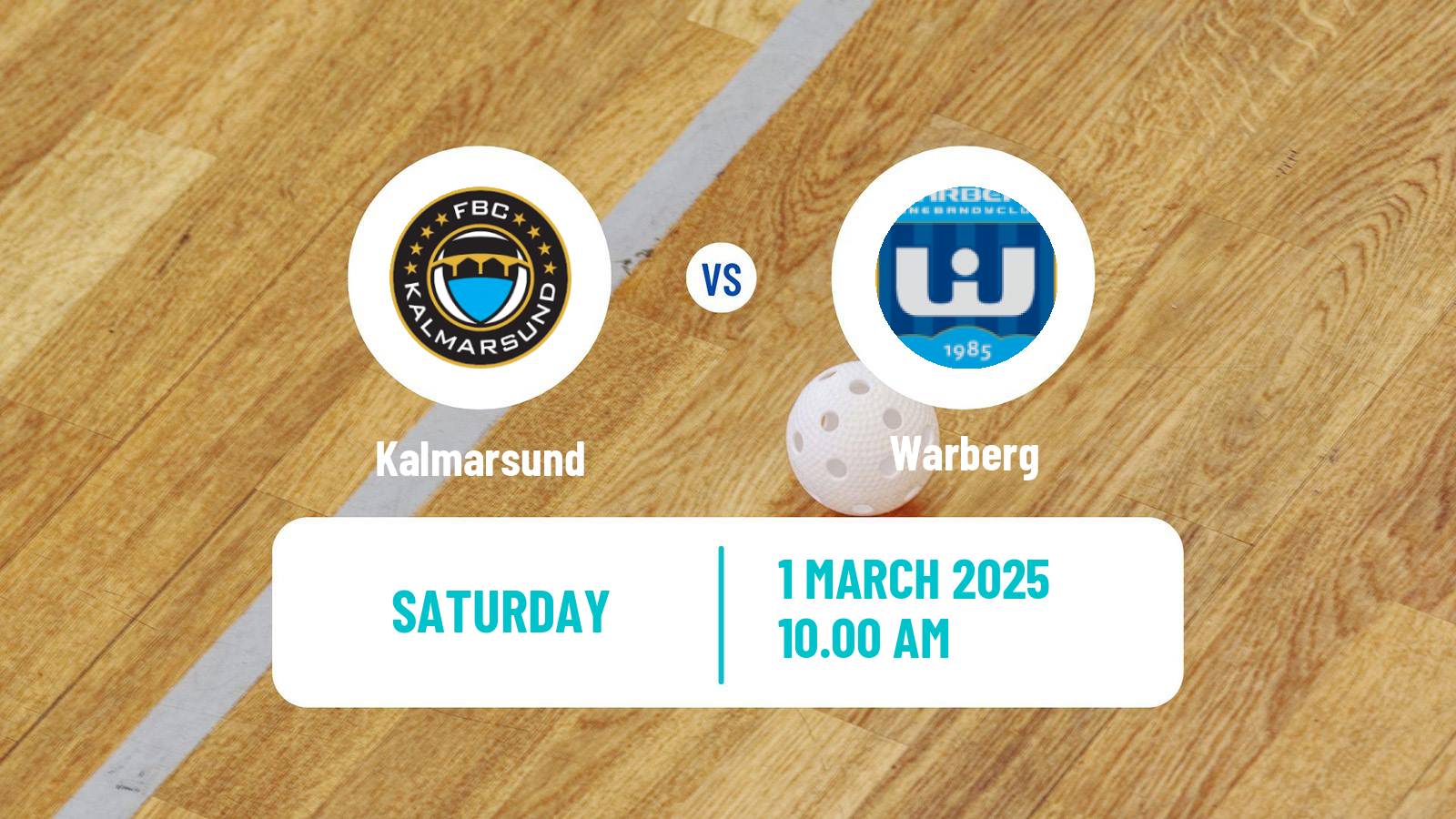 Floorball Swedish Superligan Floorball Women Kalmarsund - Warberg