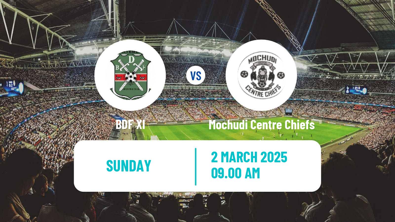 Football Botswana Premier League BDF XI - Mochudi Centre Chiefs
