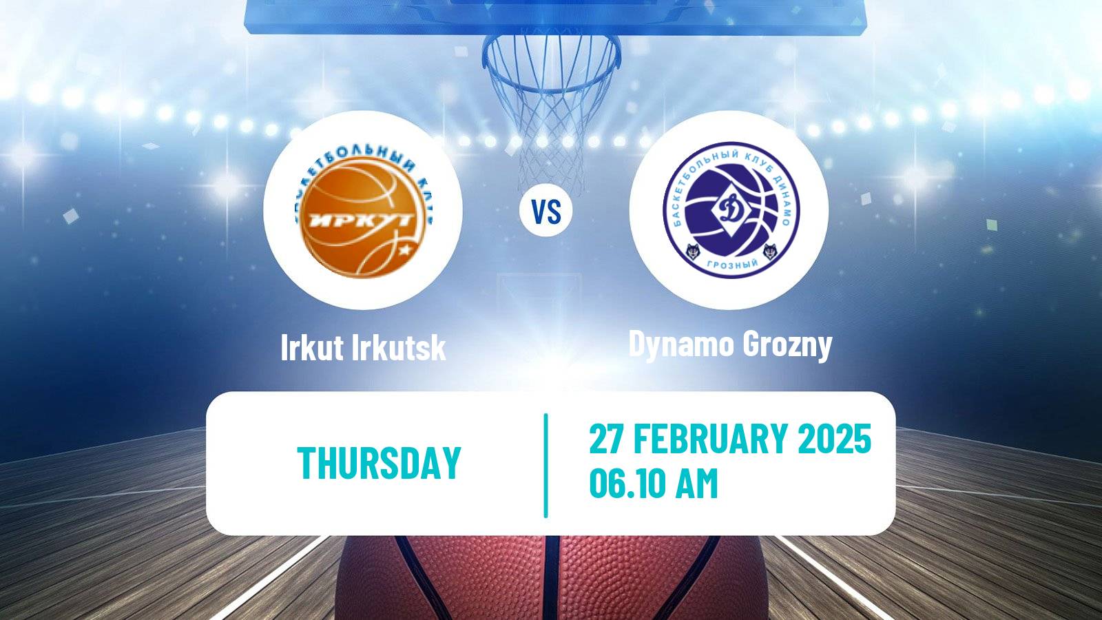 Basketball Russian Super League Basketball Irkut Irkutsk - Dynamo Grozny
