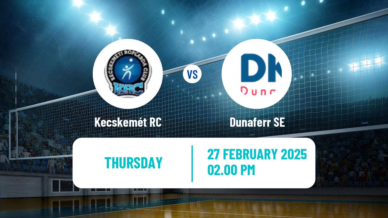 Volleyball Hungarian Extraliga Volleyball Kecskemét RC - Dunaferr SE