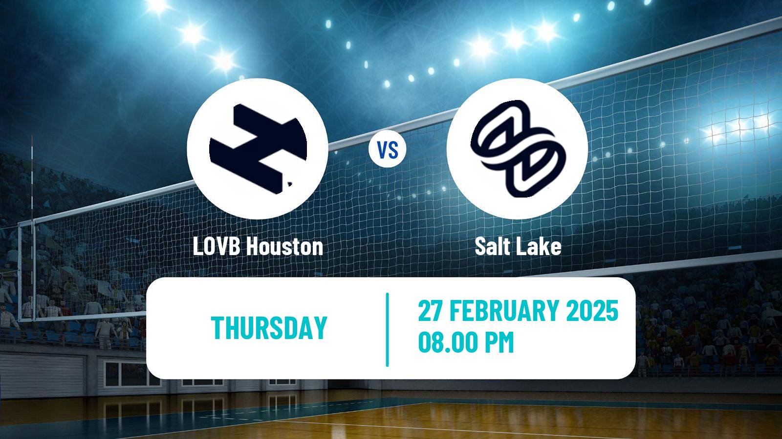 Volleyball LOVB Women Houston - Salt Lake