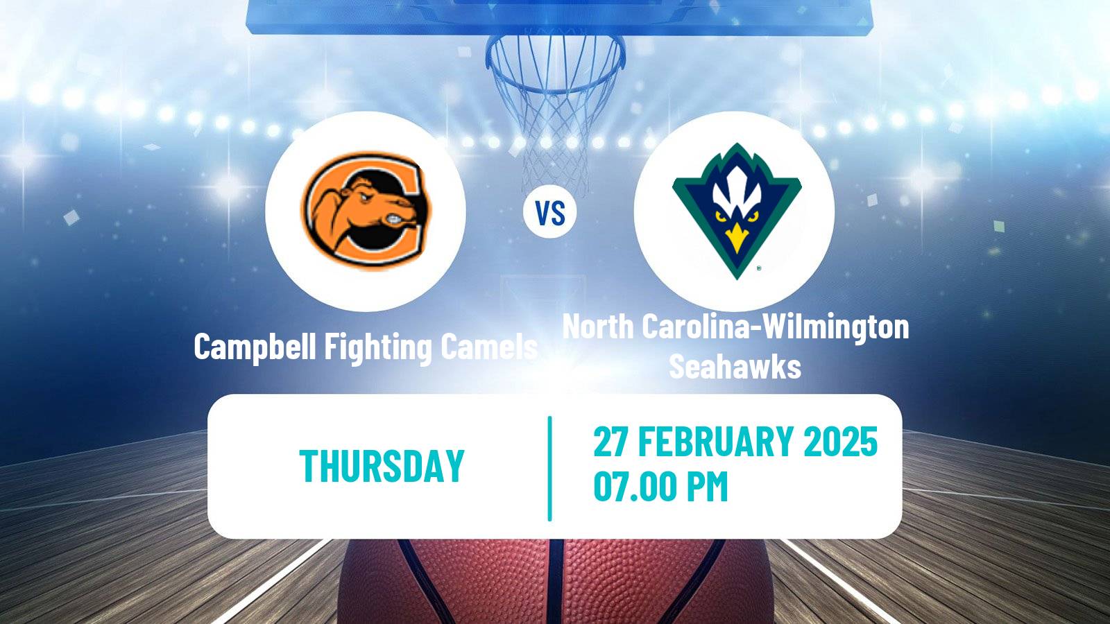 Basketball NCAA College Basketball Campbell Fighting Camels - North Carolina-Wilmington Seahawks