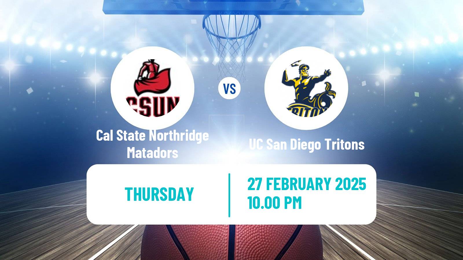 Basketball NCAA College Basketball Cal State Northridge Matadors - UC San Diego Tritons