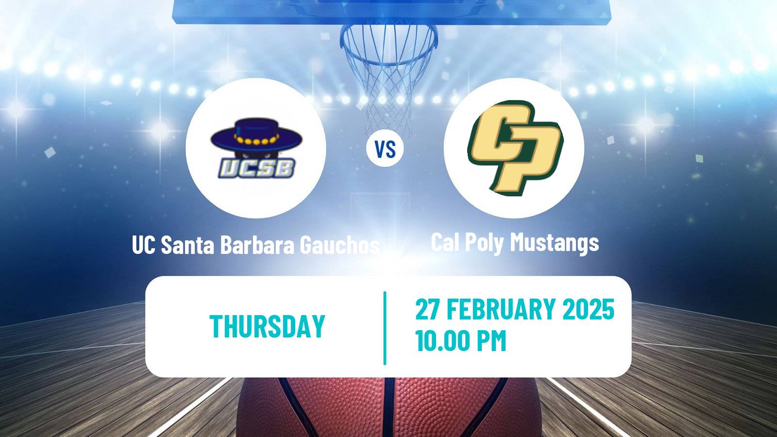 Basketball NCAA College Basketball UC Santa Barbara Gauchos - Cal Poly Mustangs