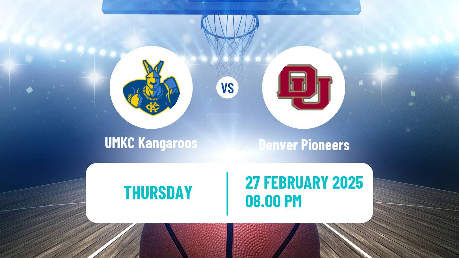 Basketball NCAA College Basketball UMKC Kangaroos - Denver Pioneers