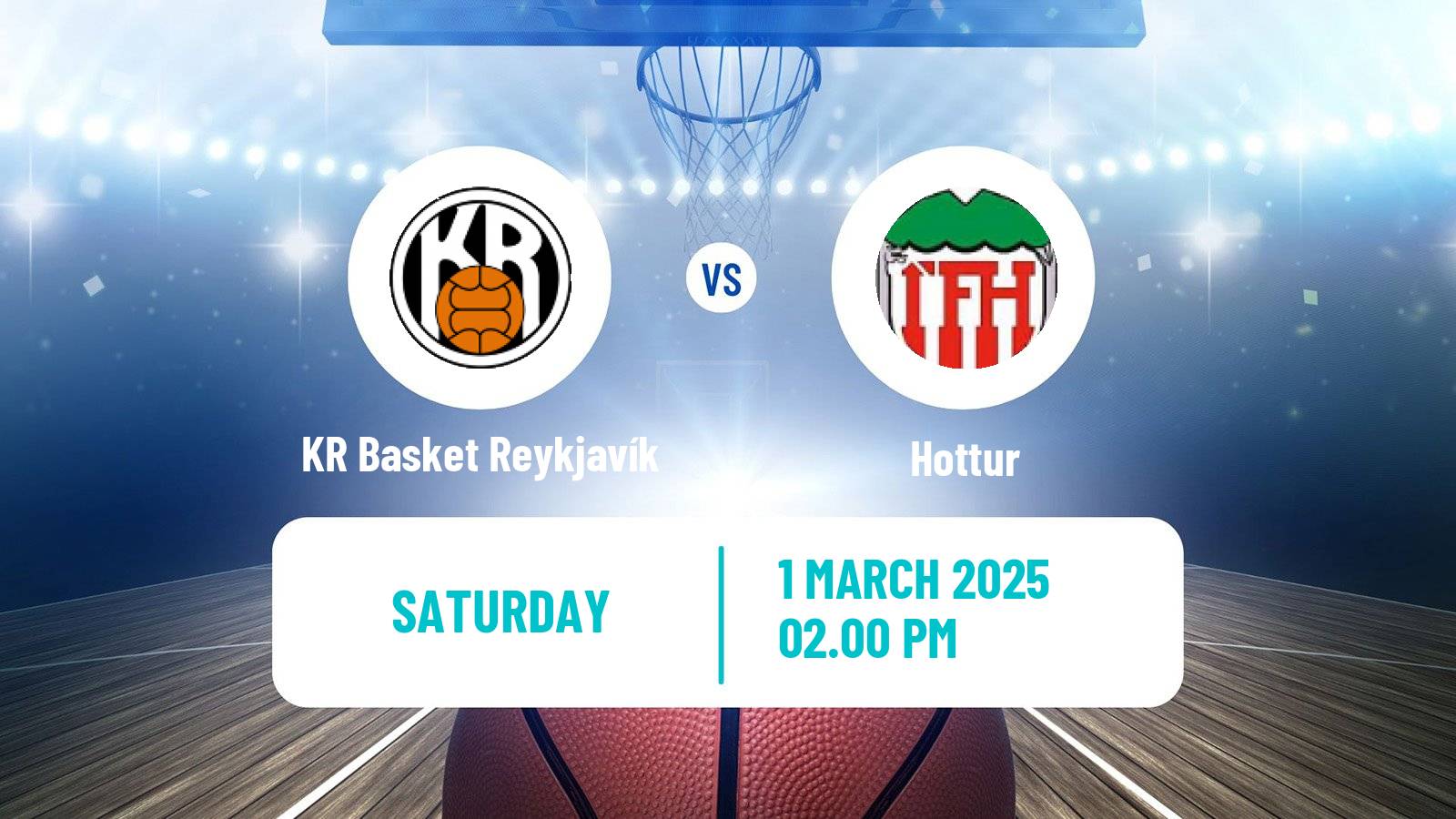 Basketball Icelandic Premier League Basketball KR Basket Reykjavík - Hottur