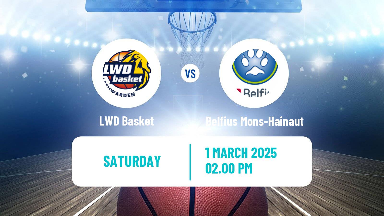 Basketball BNXT League LWD Basket - Belfius Mons-Hainaut